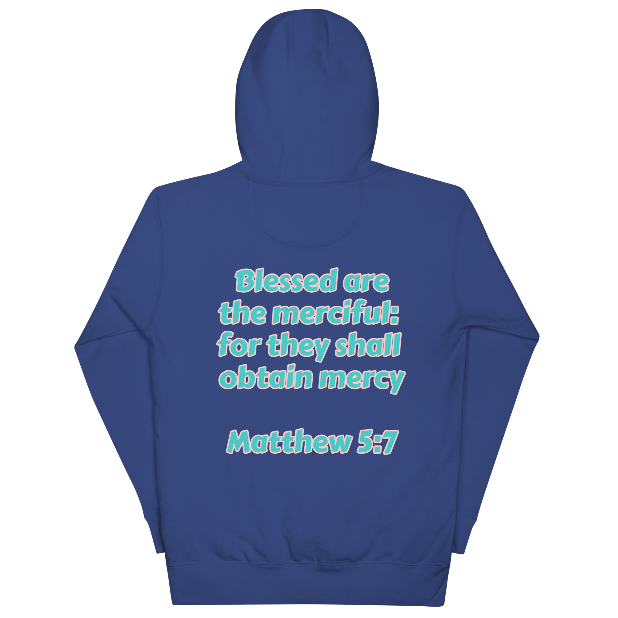 Preach Mercy Matthew 5:7 Unisex Hoodie