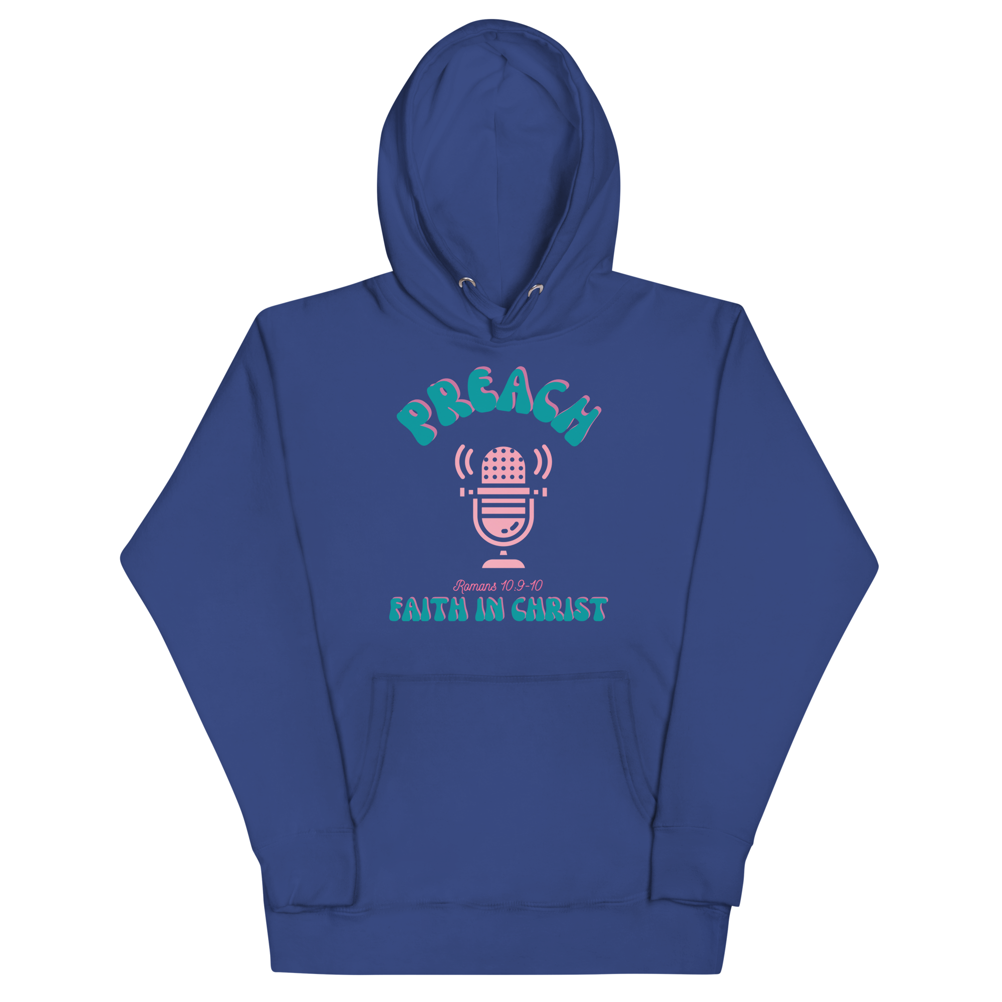 Preach Faith in Christ Unisex Hoodie