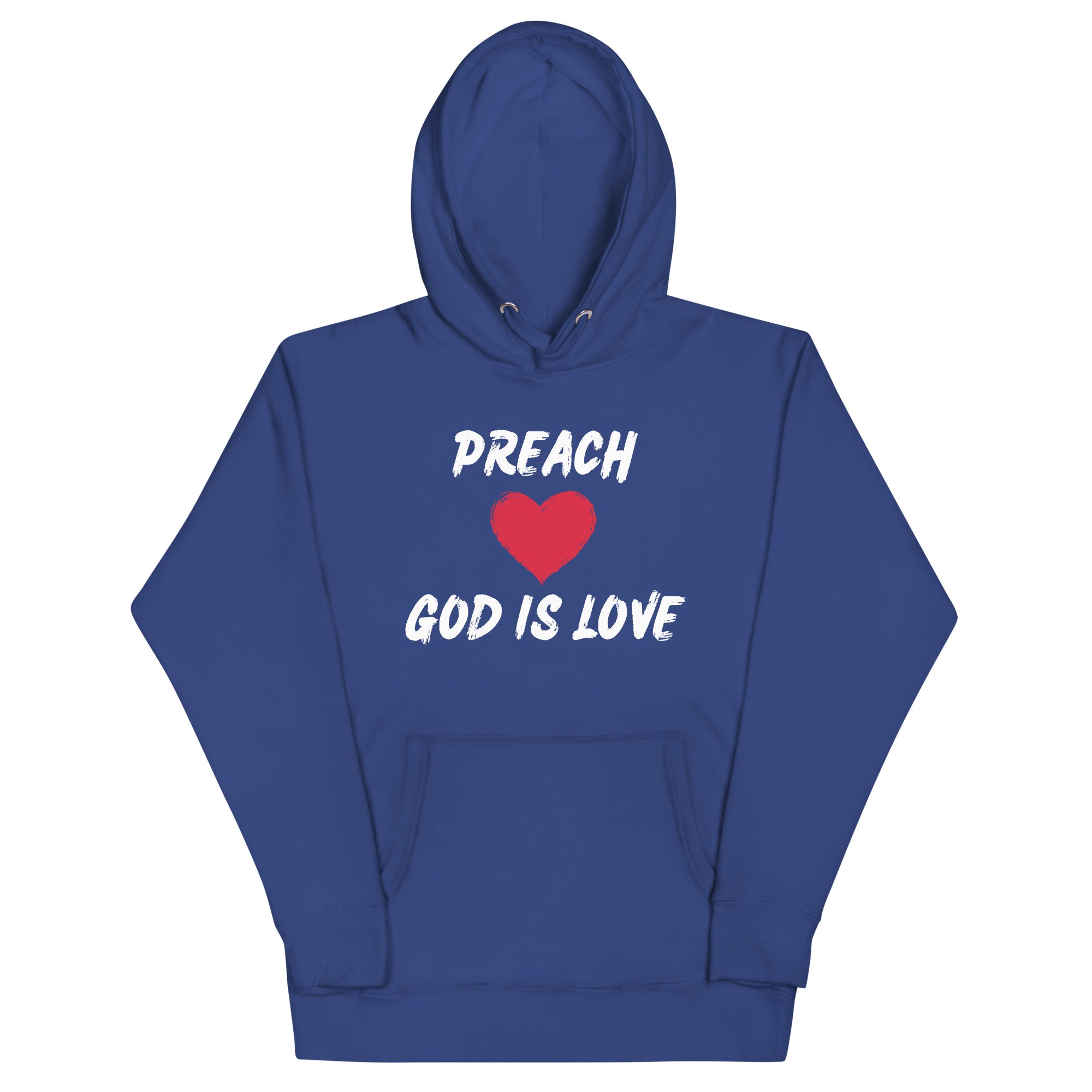 Preach God is Love Unisex Hoodie
