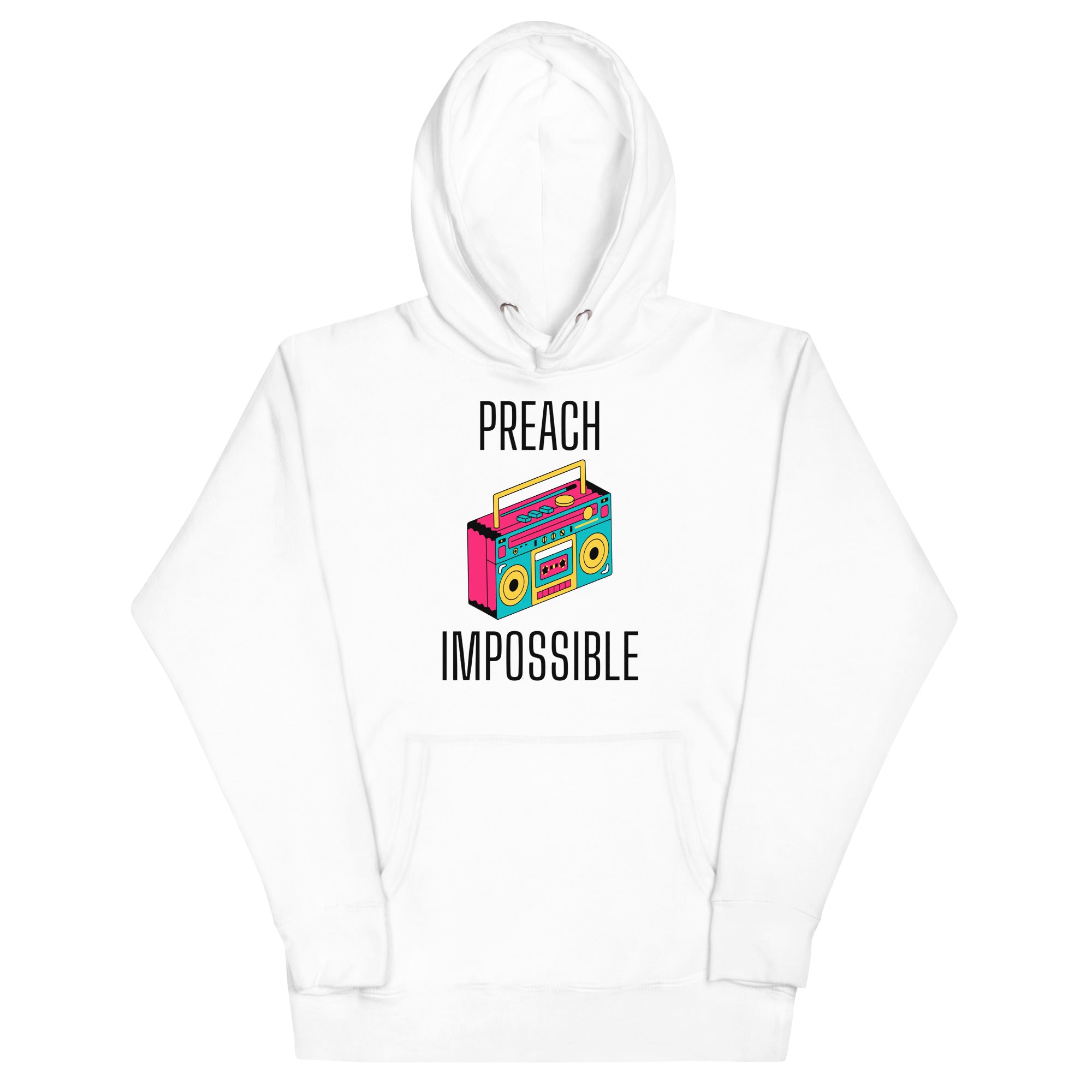 Preach Impossible Unisex Hoodie
