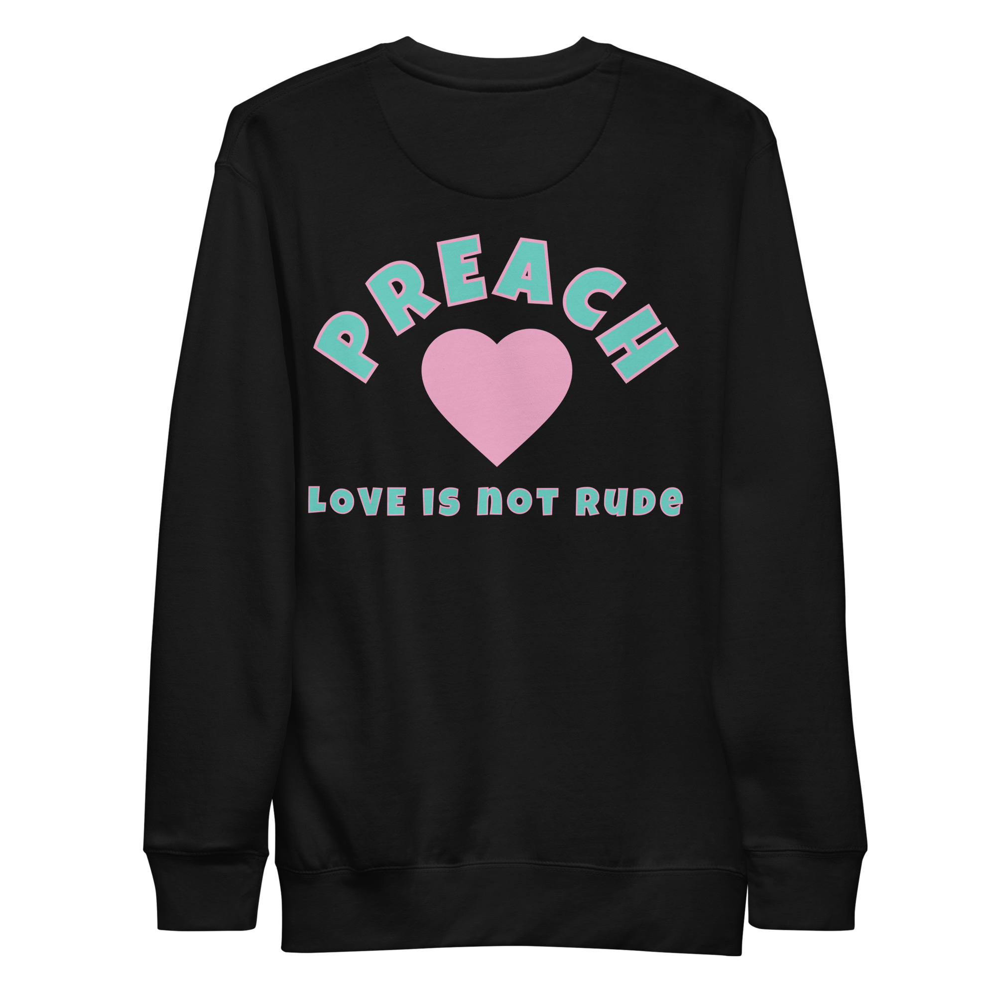 Love never fails Unisex Premium Sweatshirt