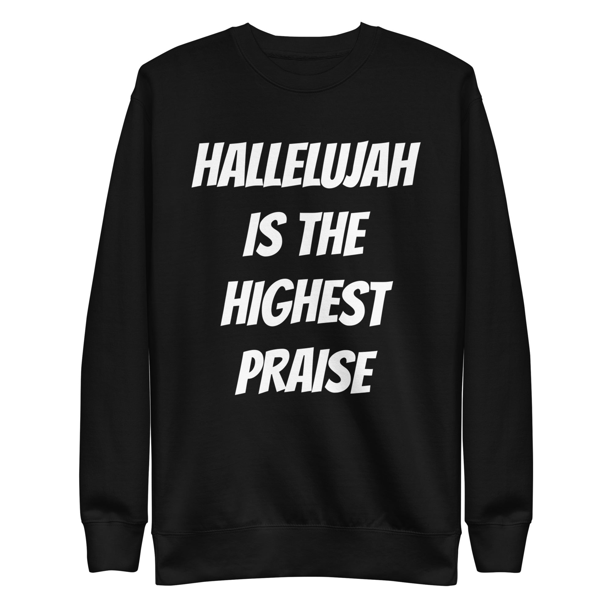Hallelujah Unisex Premium Sweatshirt