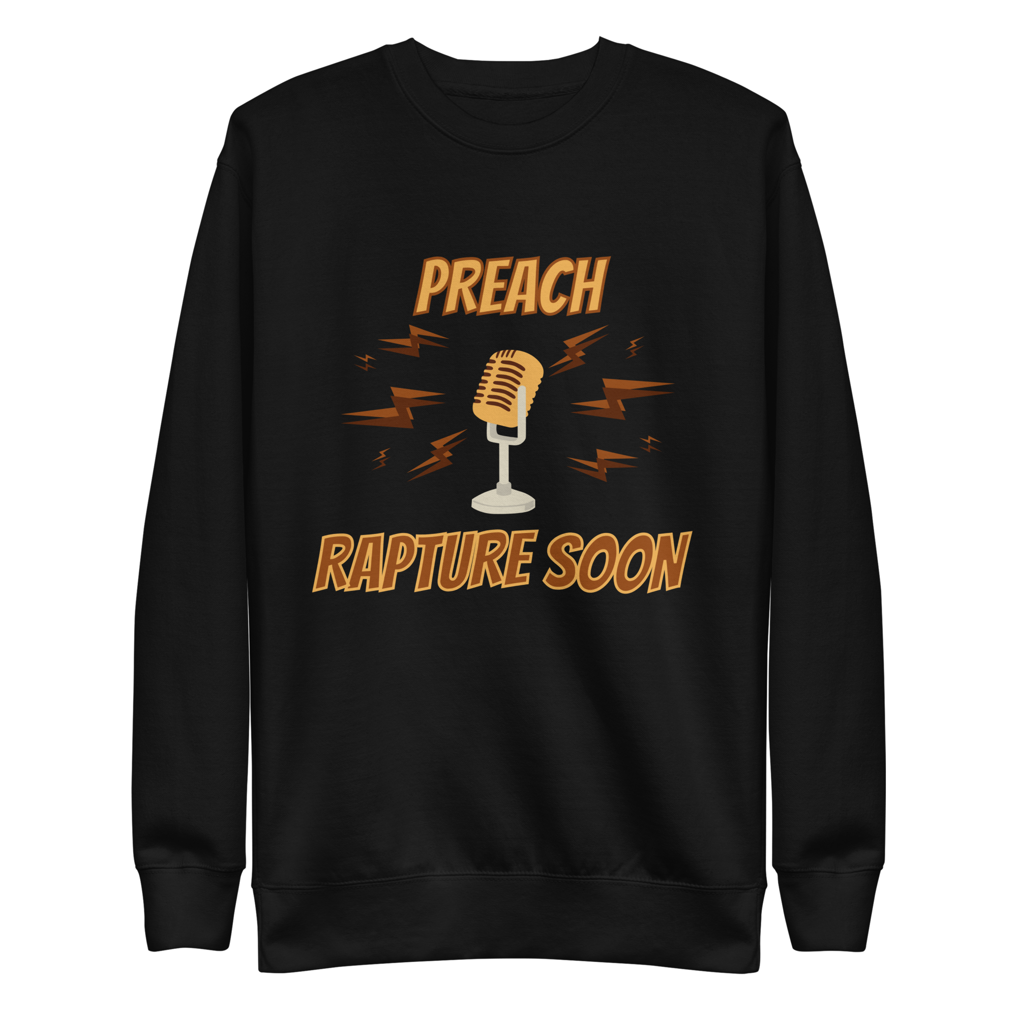 Preach Rapture Soon Unisex Premium Sweatshirt
