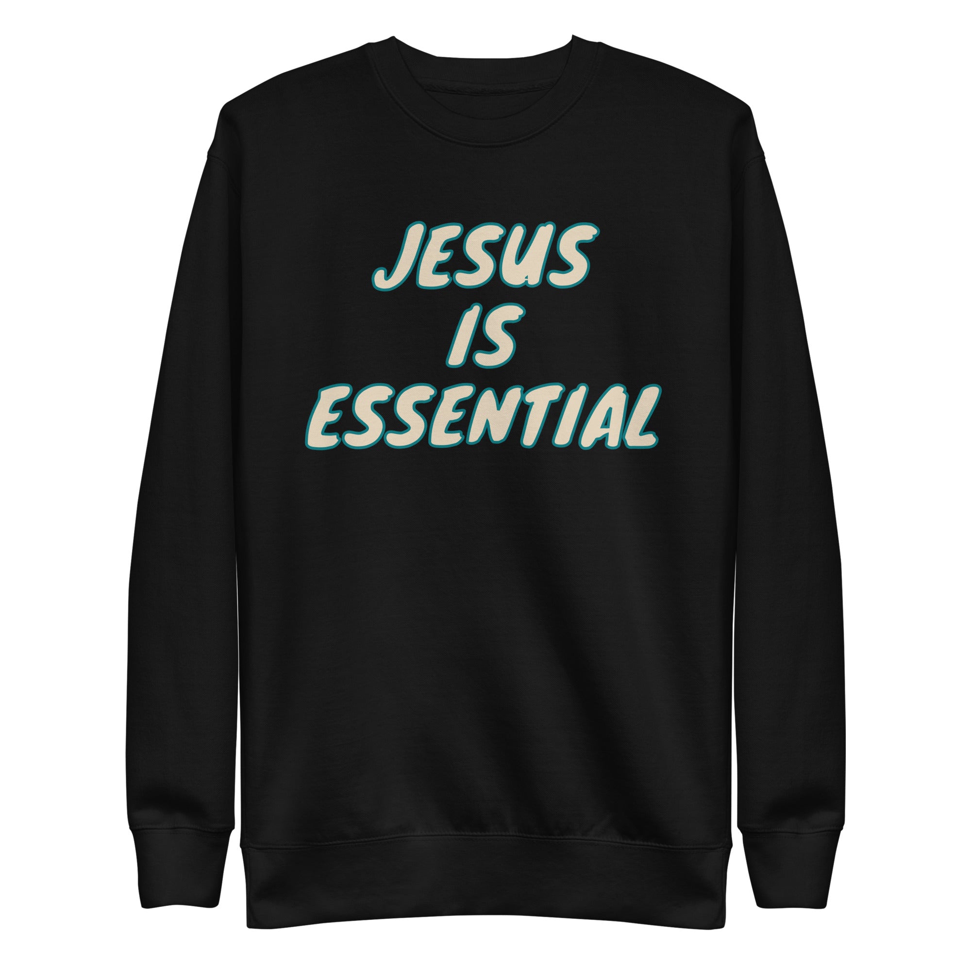 Jesus is Essential Unisex Premium Sweatshirt