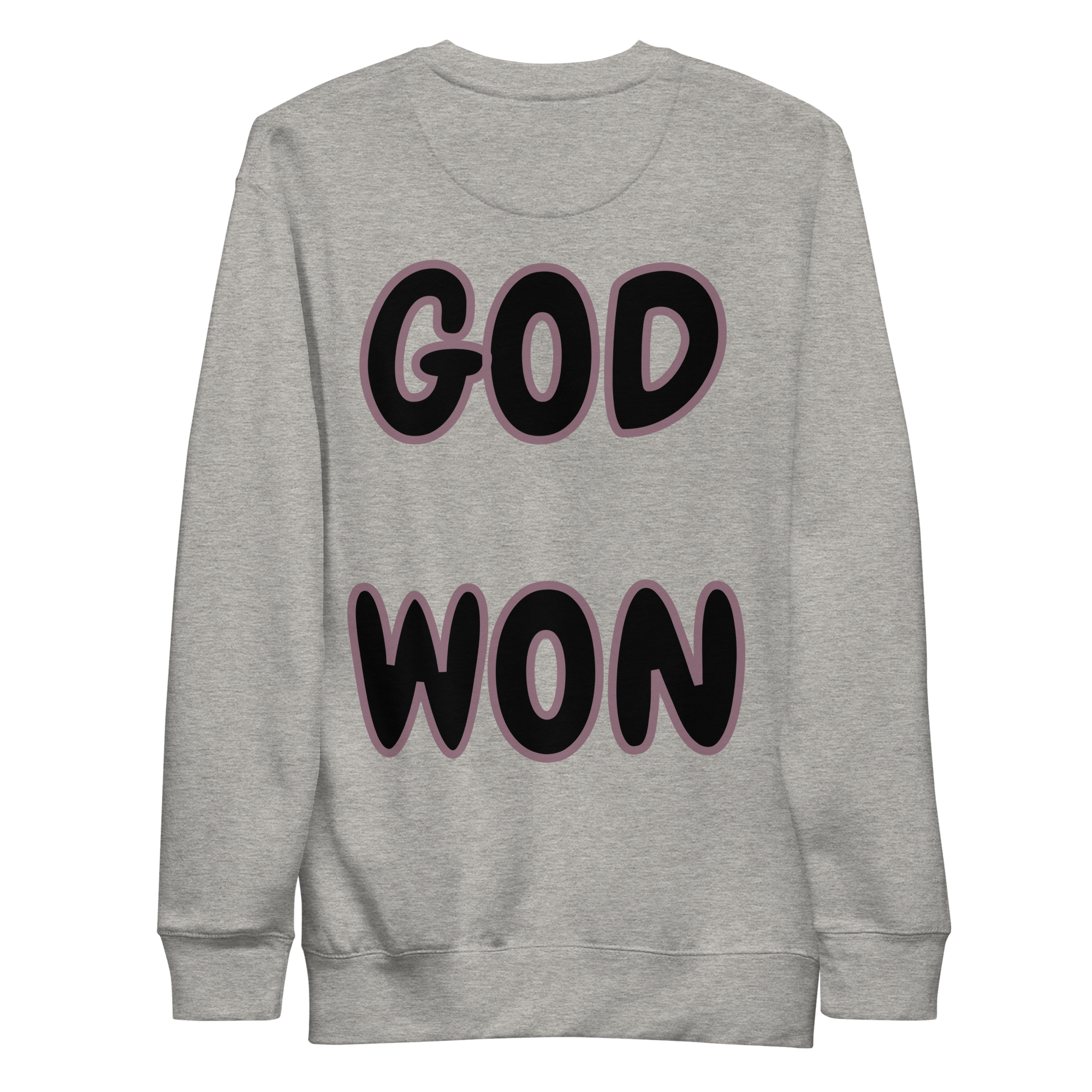 Preach God Won Unisex Premium Sweatshirt