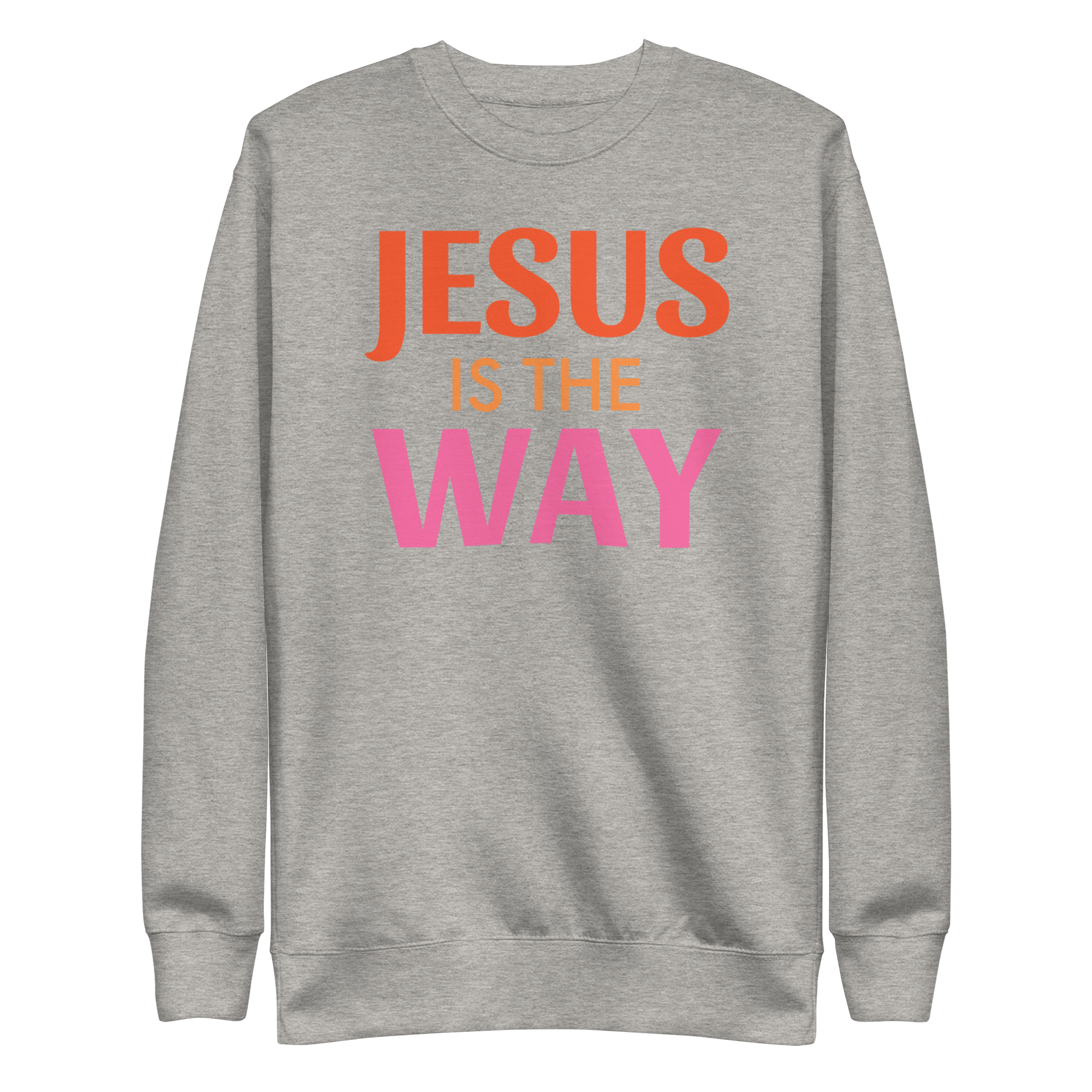 Jesus is the way Unisex Premium Sweatshirt
