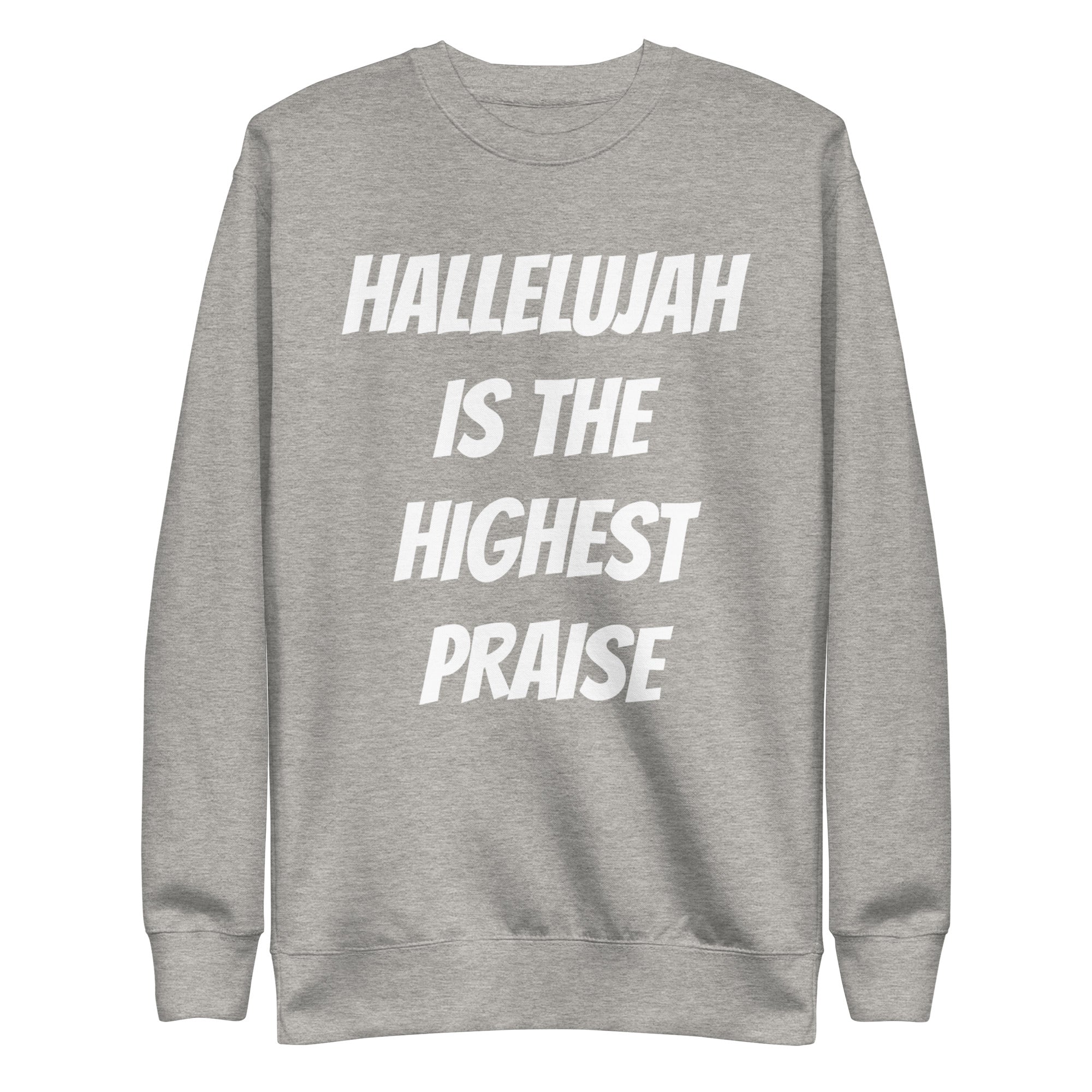 Hallelujah Unisex Premium Sweatshirt