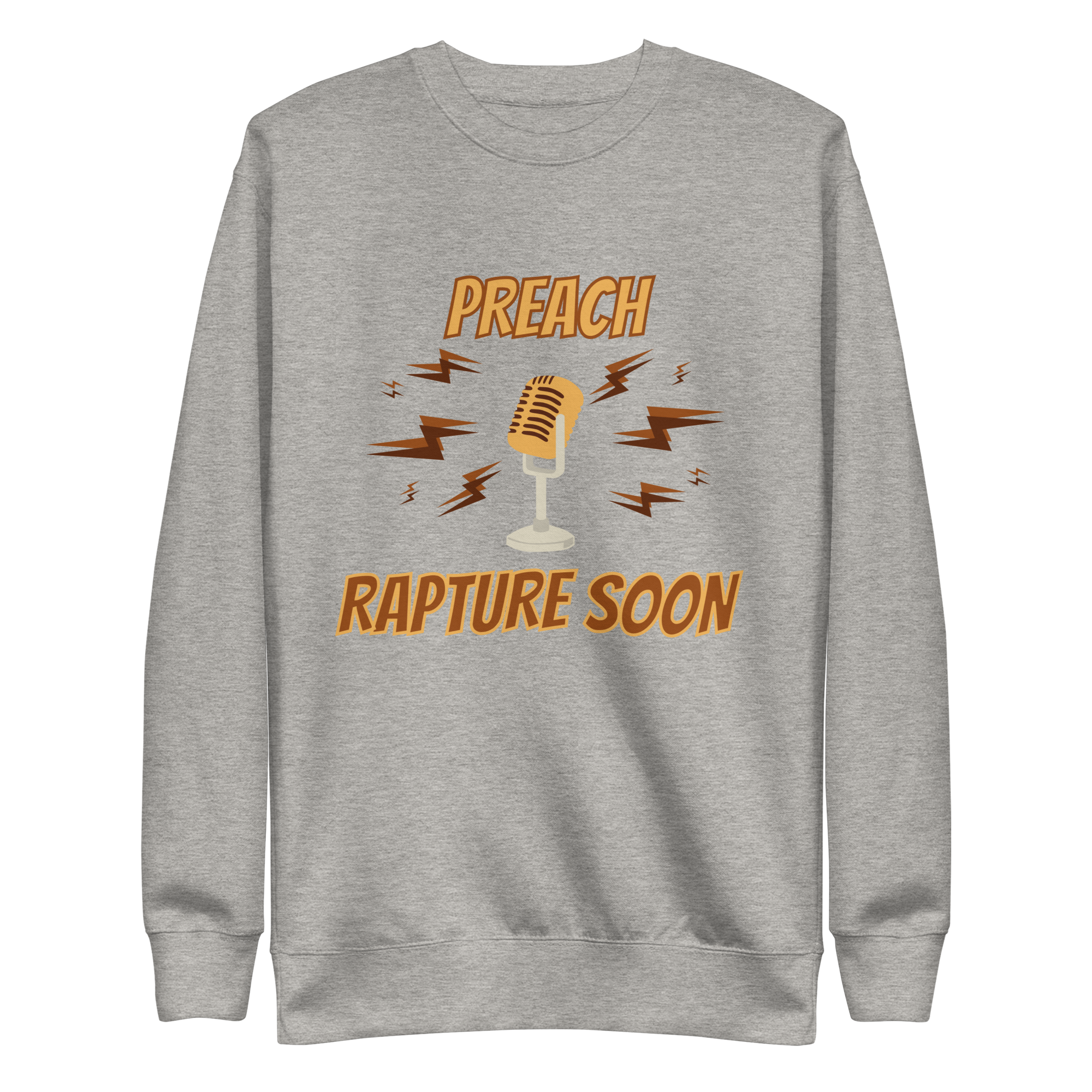 Preach Rapture Soon Unisex Premium Sweatshirt