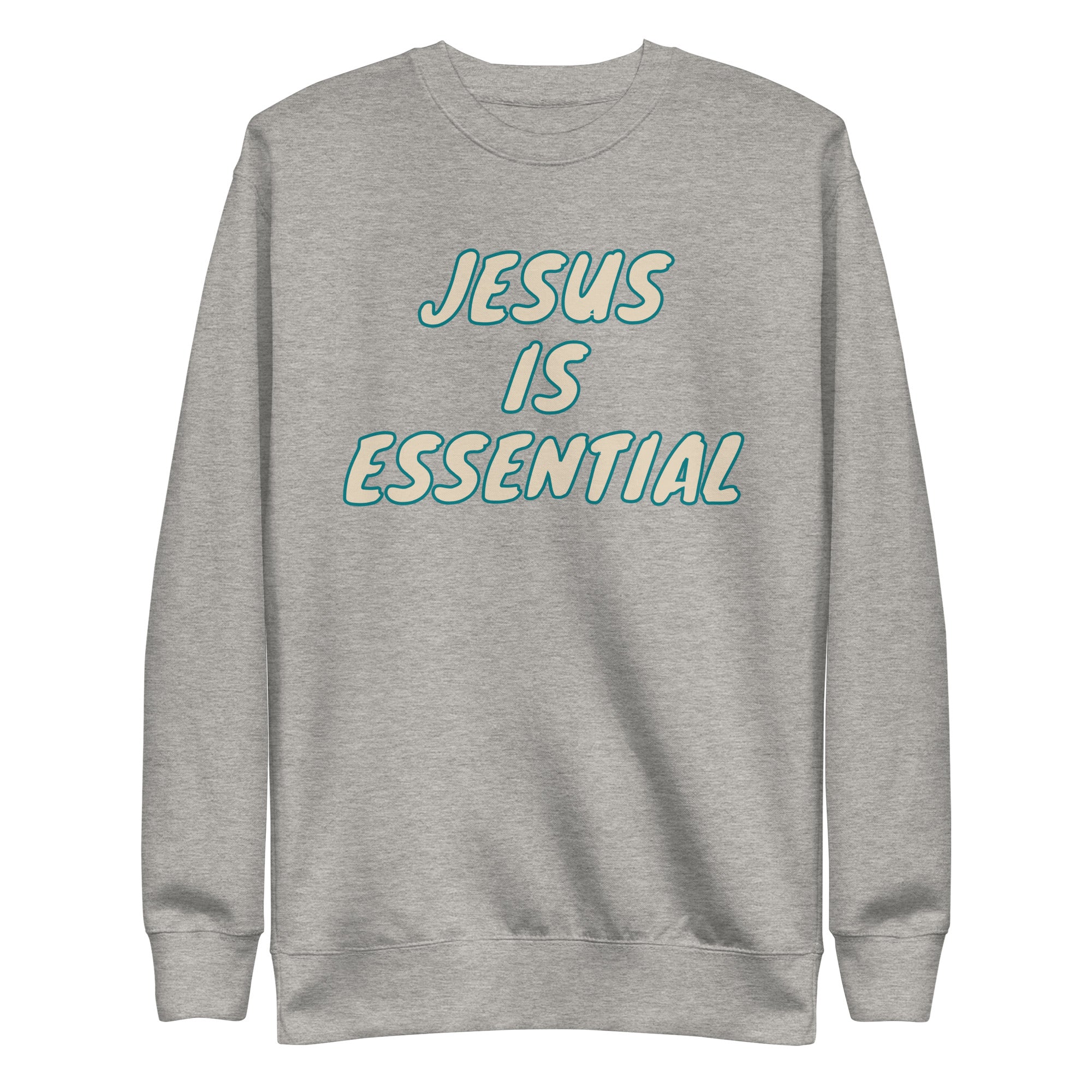 Jesus is Essential Unisex Premium Sweatshirt