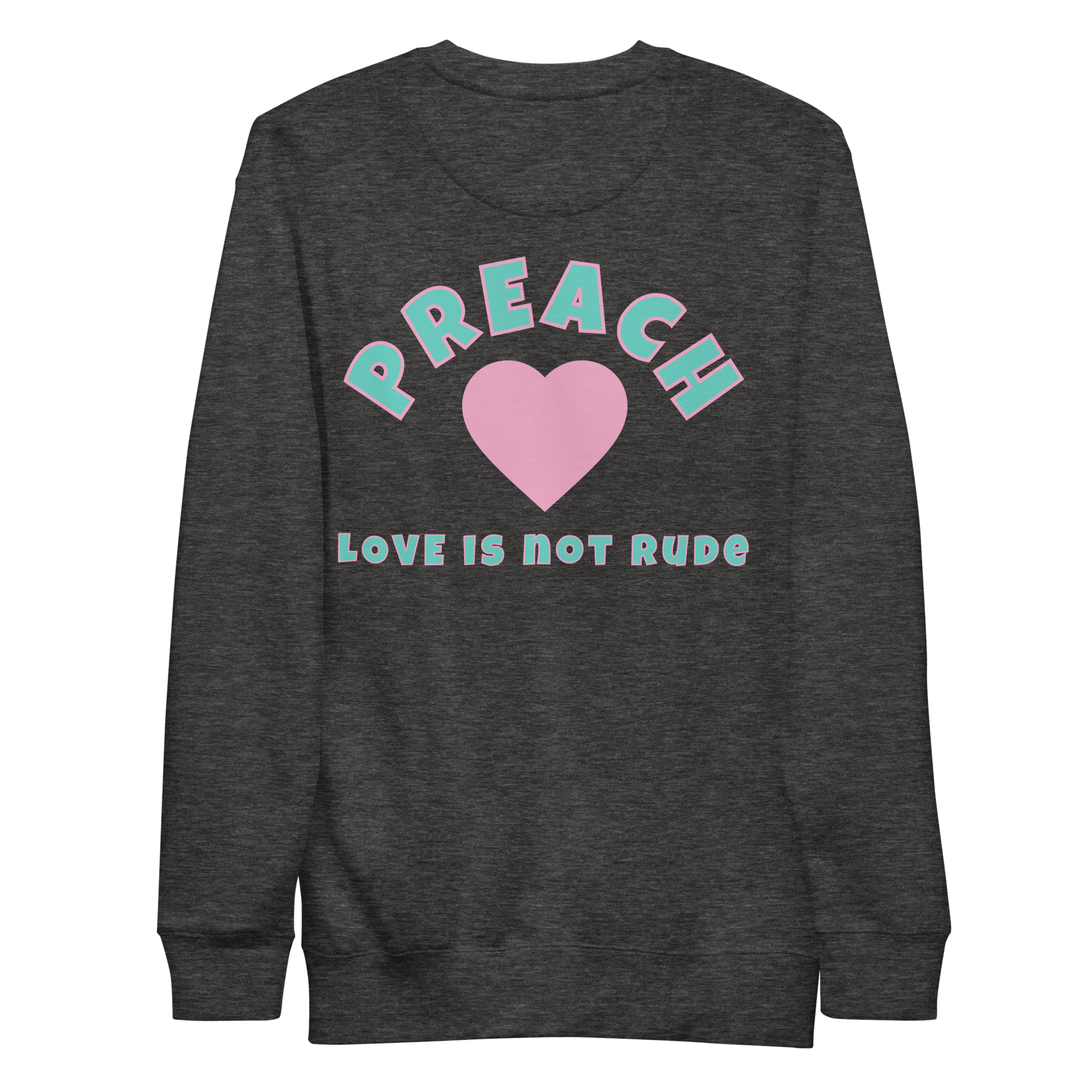 Love never fails Unisex Premium Sweatshirt