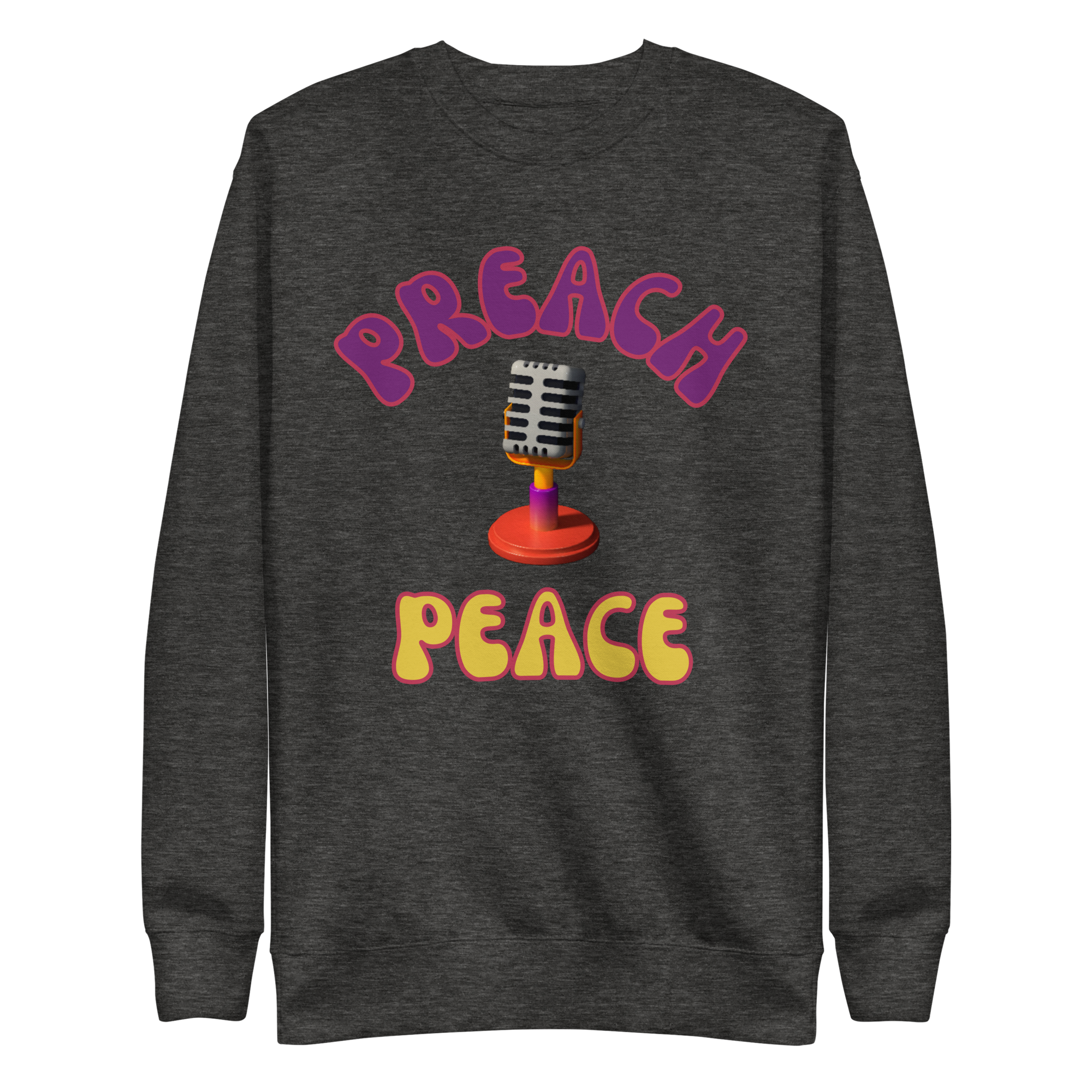 Preach Peace Unisex Premium Sweatshirt