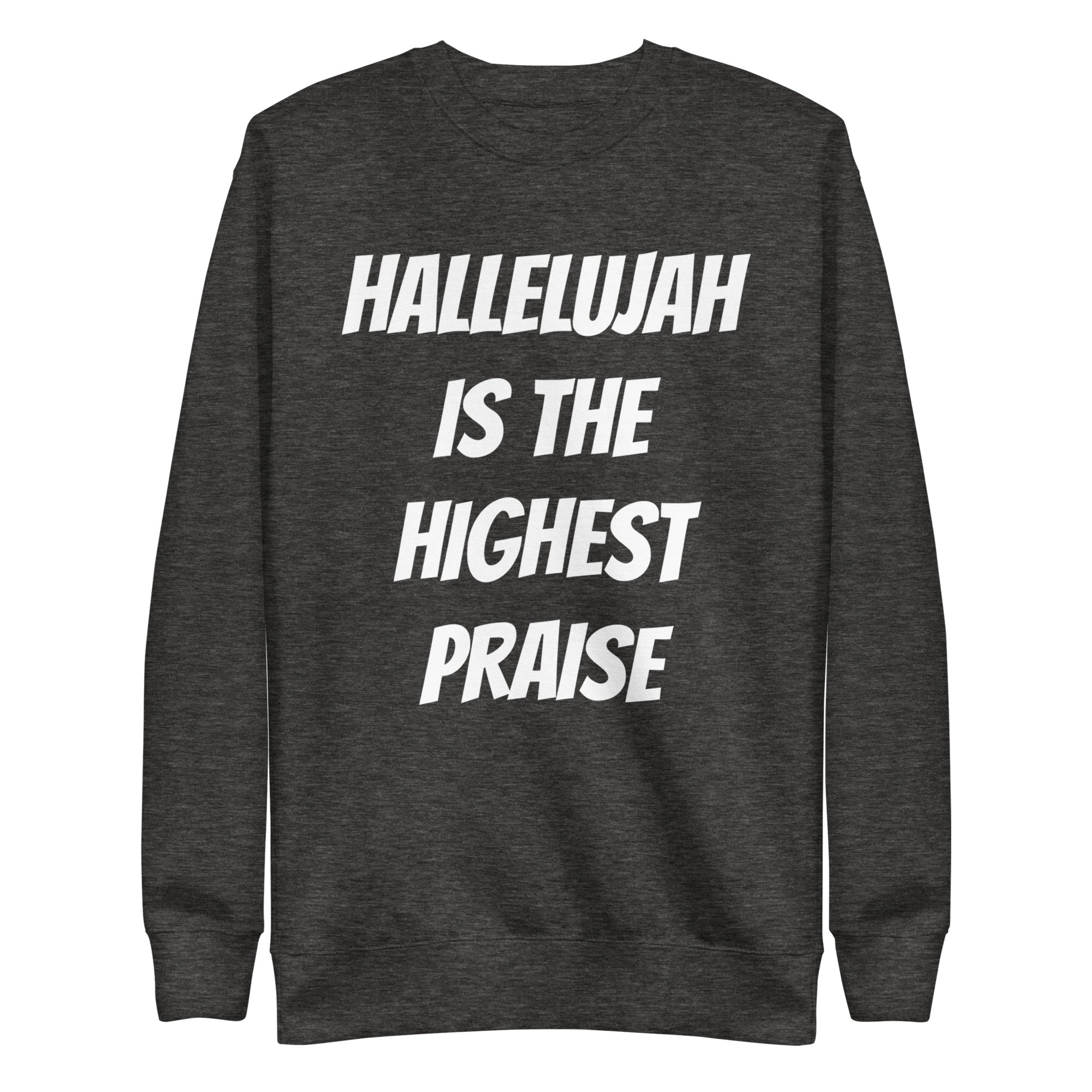 Hallelujah Unisex Premium Sweatshirt