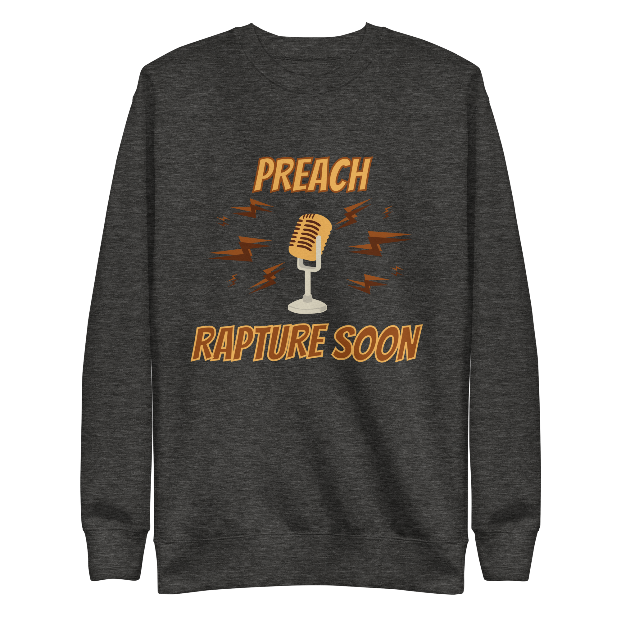 Preach Rapture Soon Unisex Premium Sweatshirt