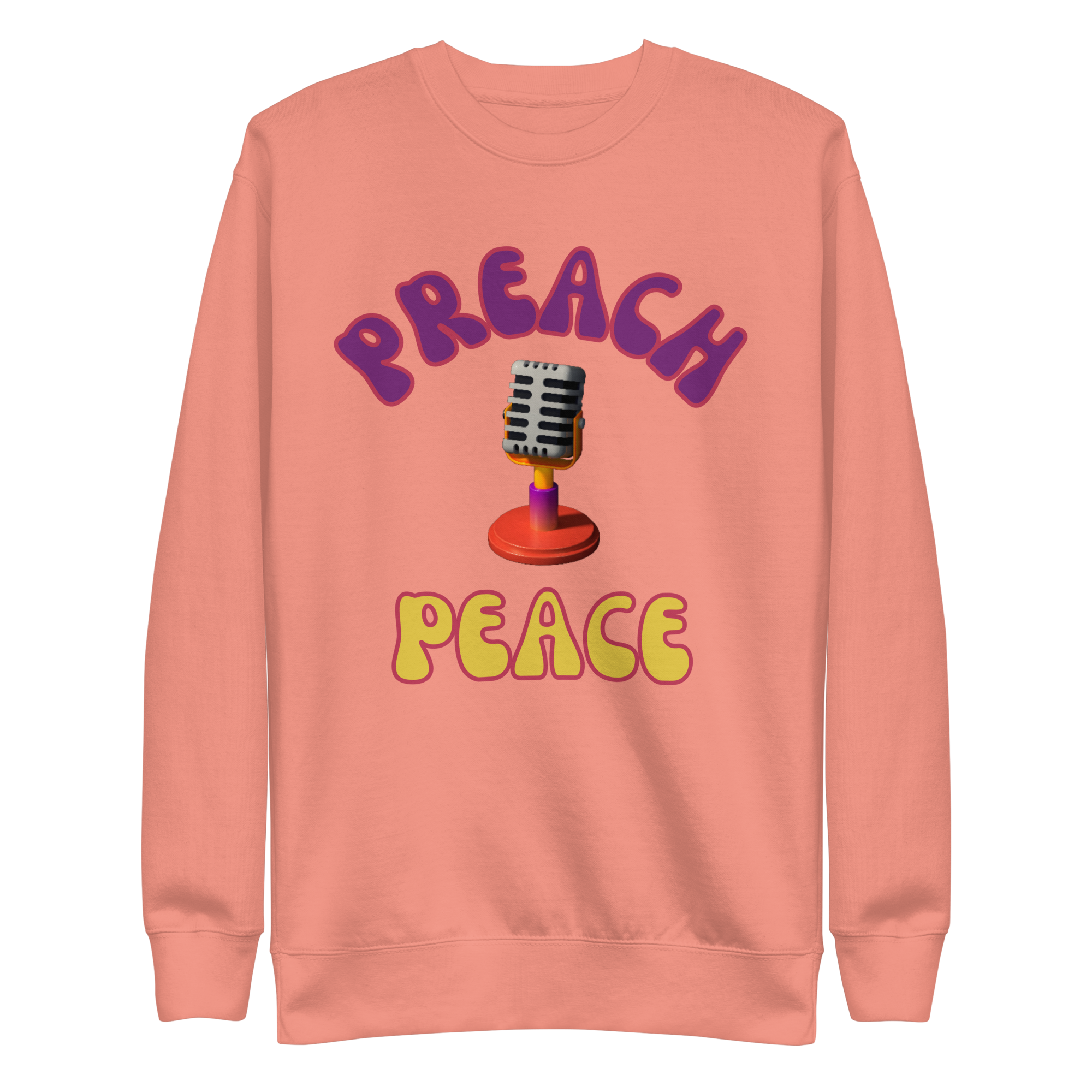 Preach Peace Unisex Premium Sweatshirt