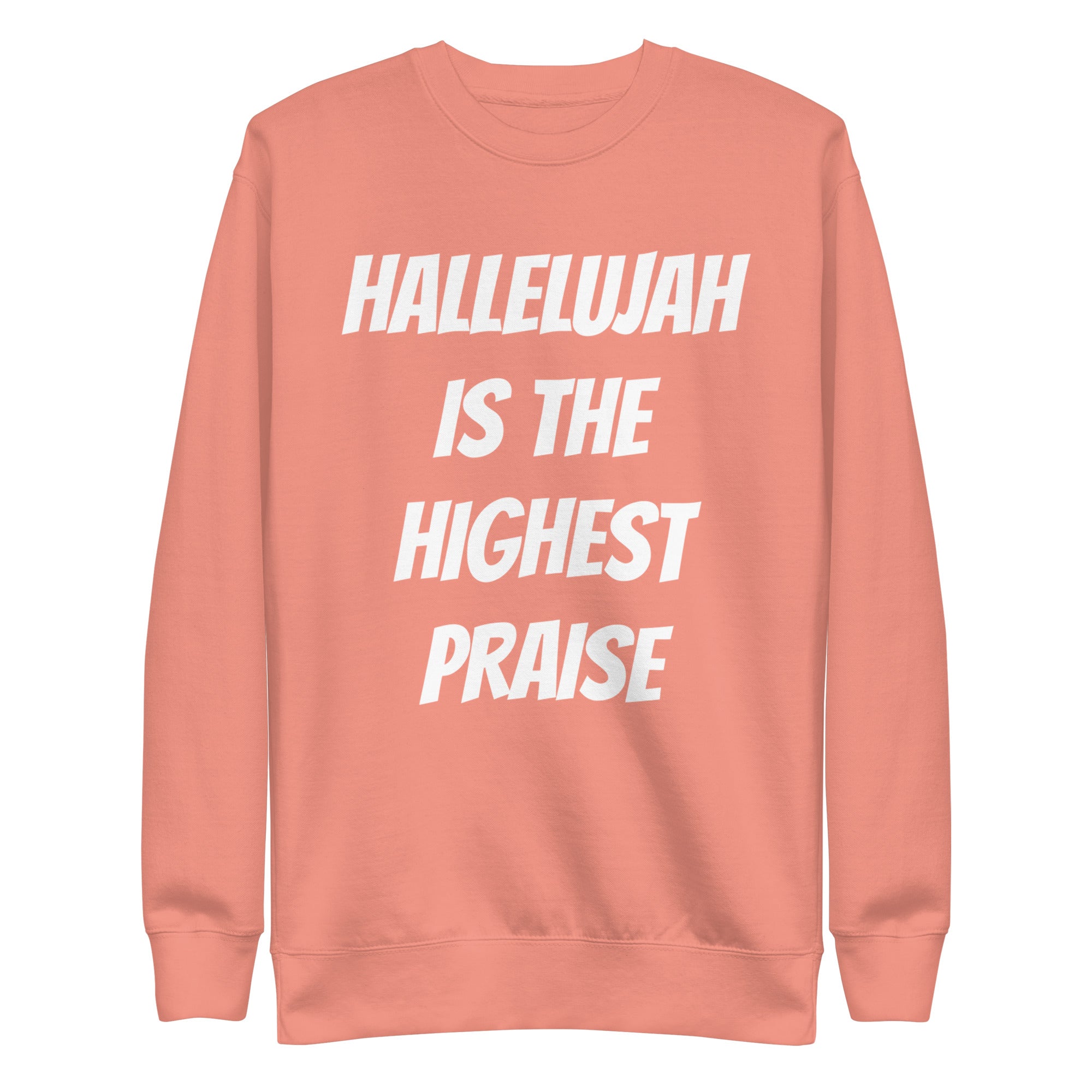 Hallelujah Unisex Premium Sweatshirt