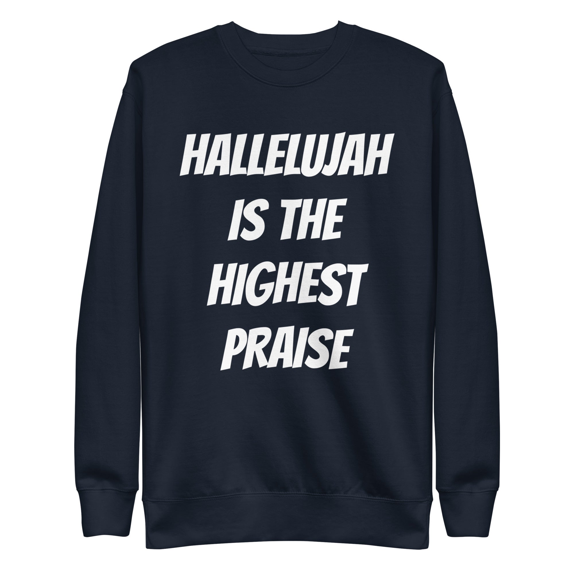 Hallelujah Unisex Premium Sweatshirt