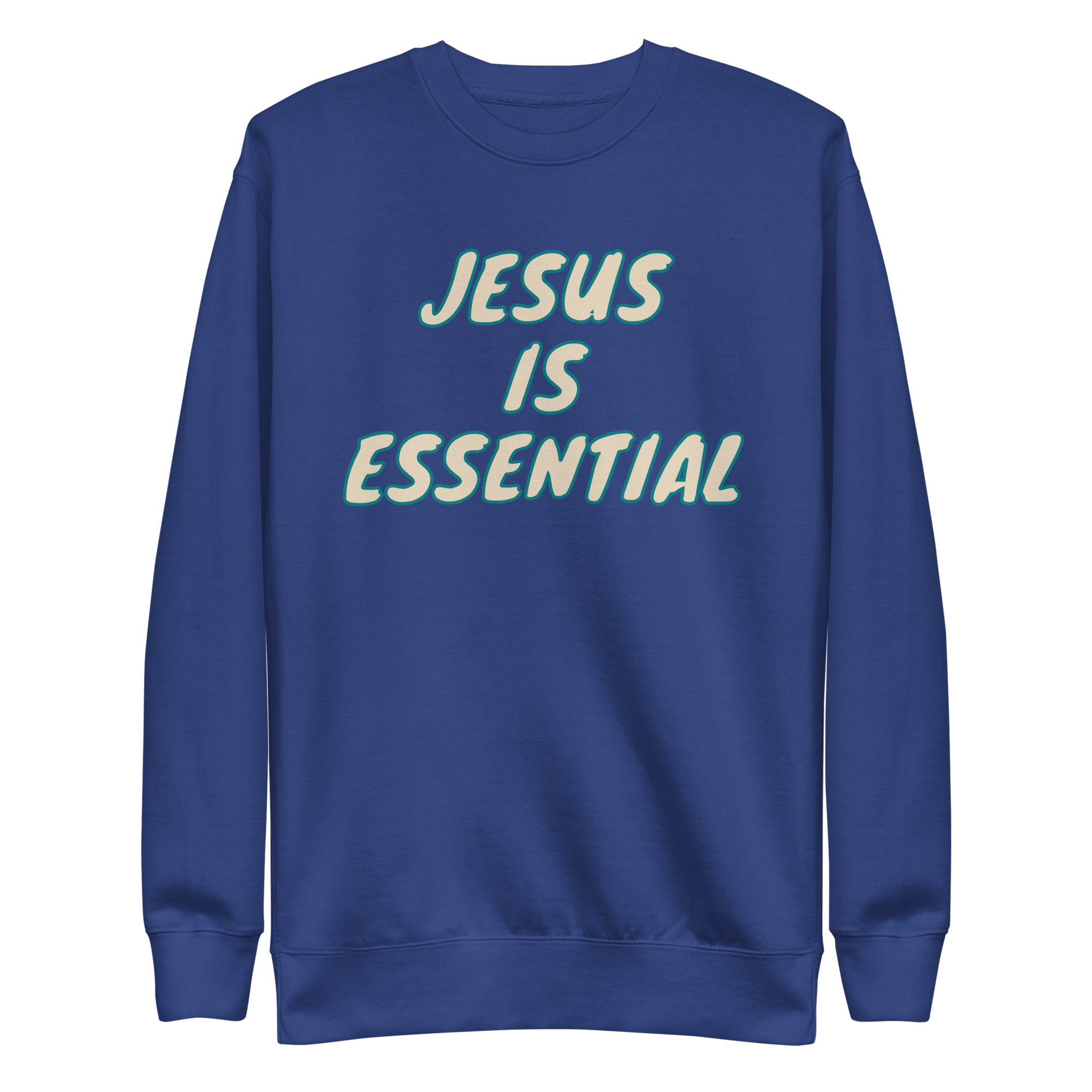 Jesus is Essential Unisex Premium Sweatshirt