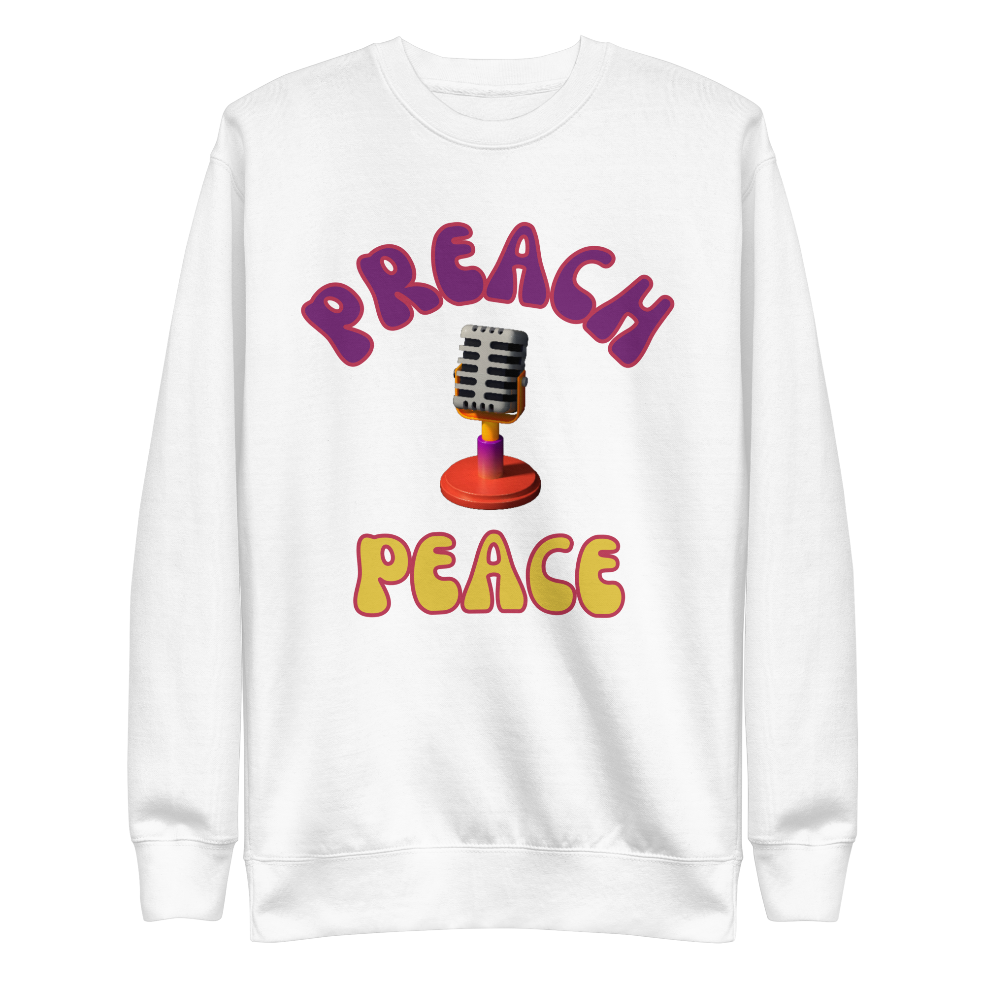 Preach Peace Unisex Premium Sweatshirt