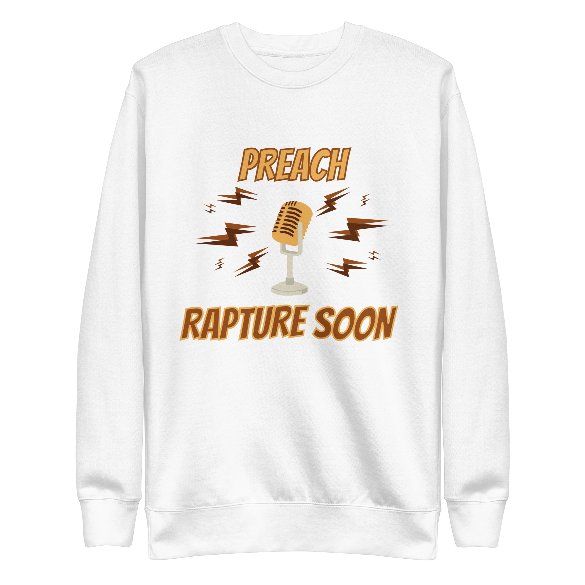 Preach Rapture Soon Unisex Premium Sweatshirt