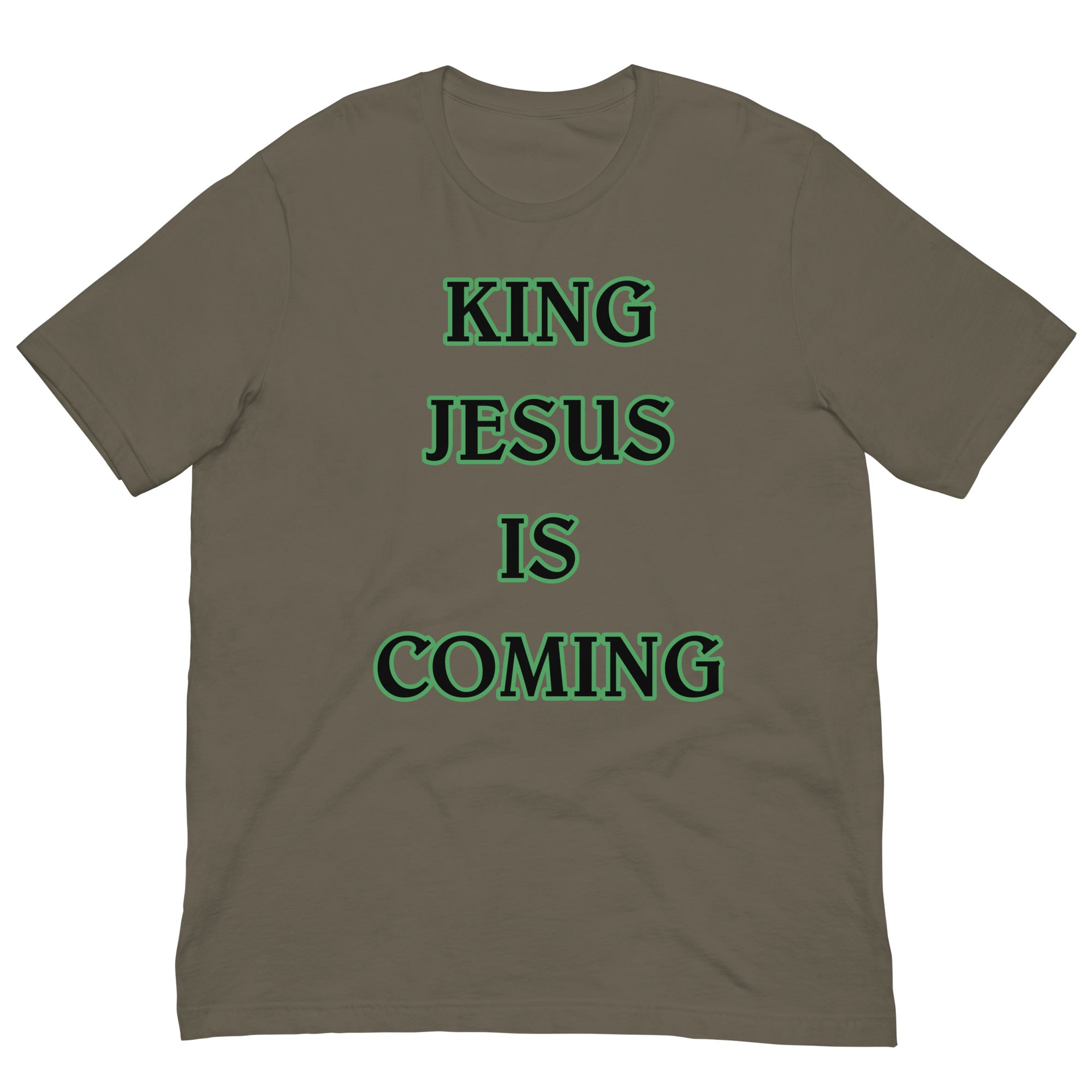 King Jesus is Coming Unisex t-shirt