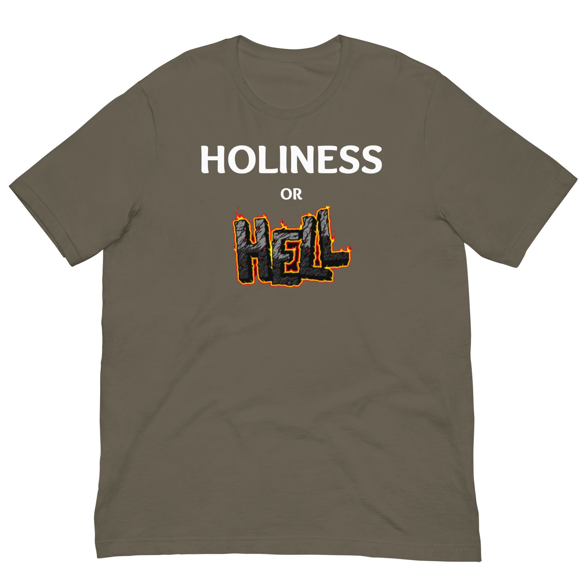 Holiness or Hell Unisex t-shirt