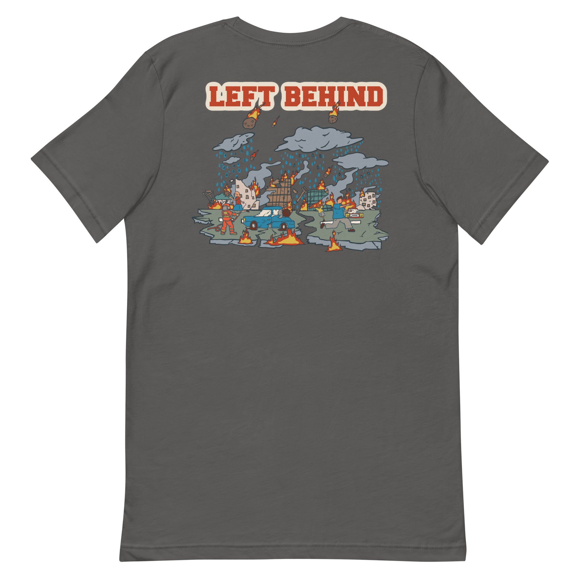 Left Behind Unisex t-shirt
