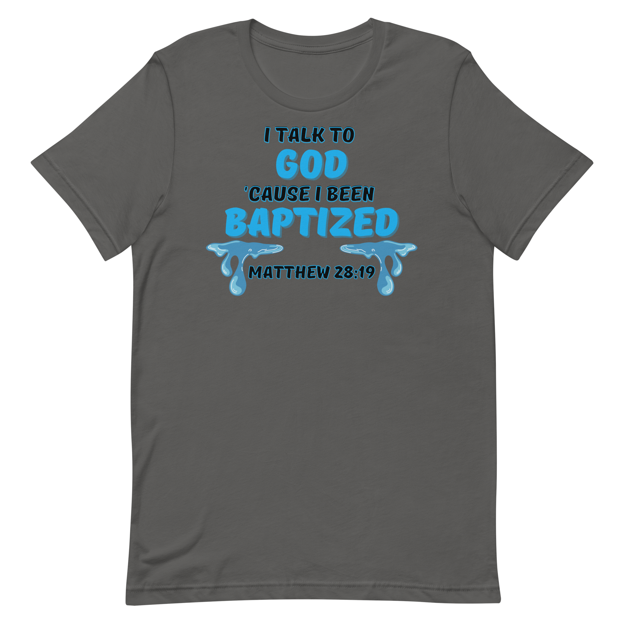 Baptized Unisex t-shirt