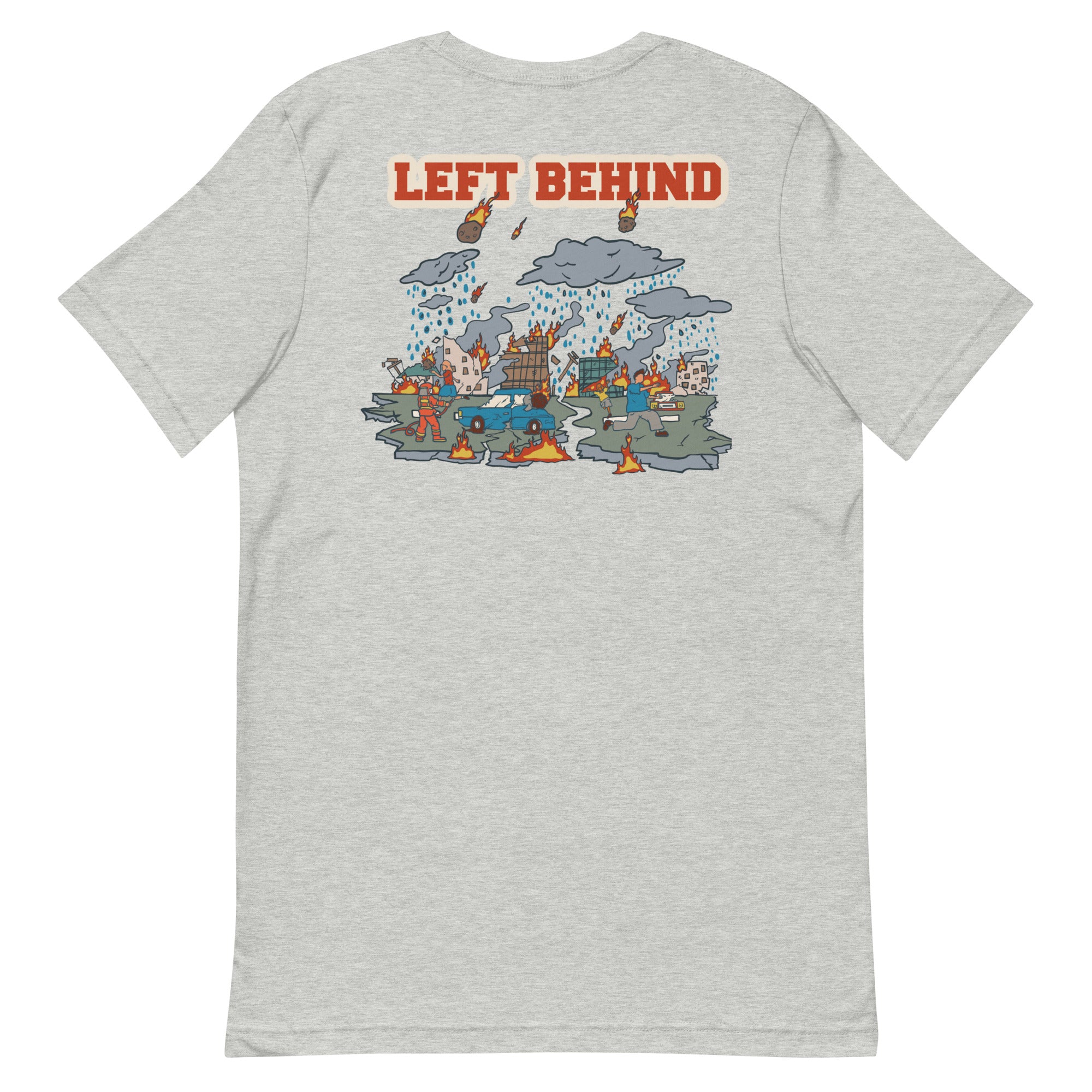 Left Behind Unisex t-shirt