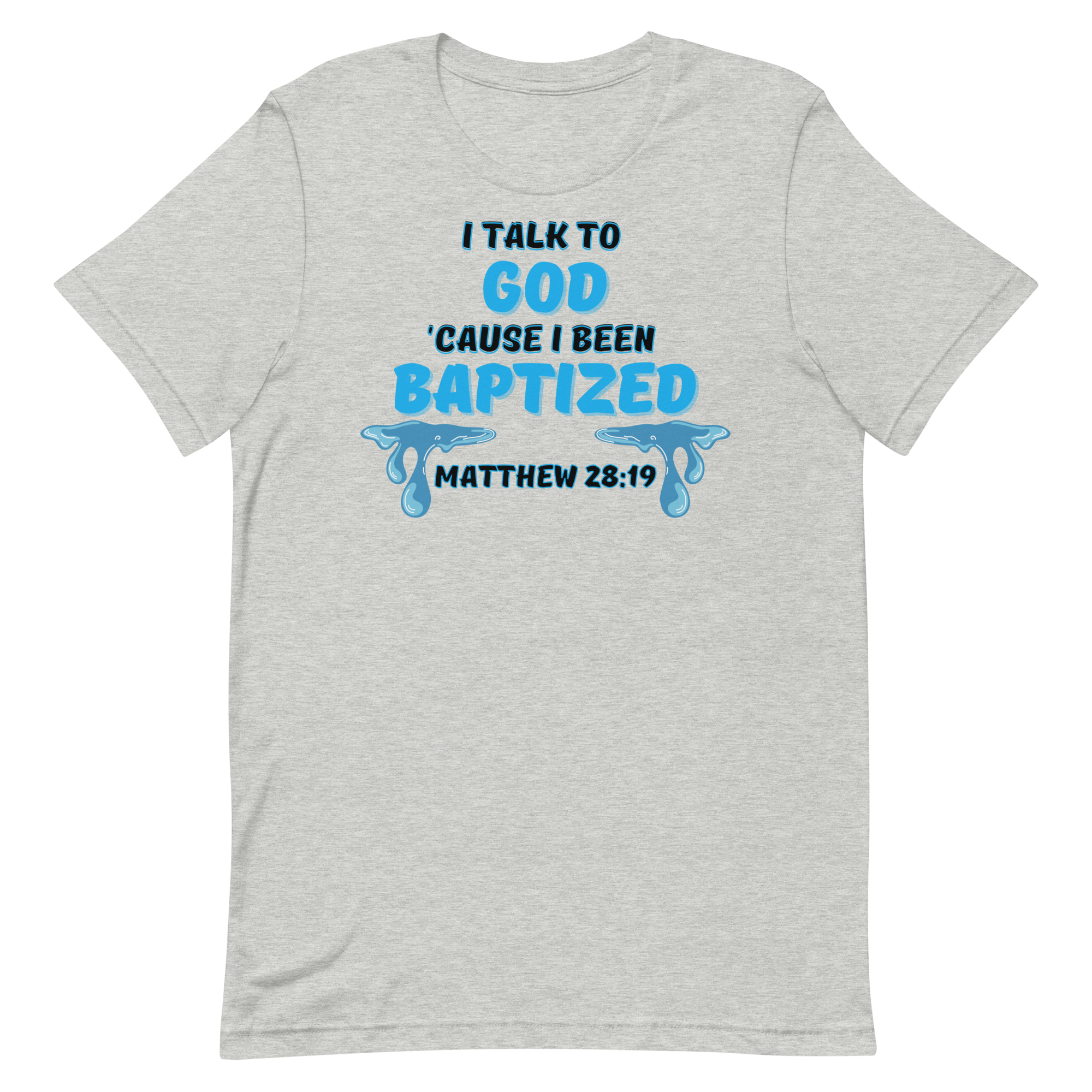 Baptized Unisex t-shirt