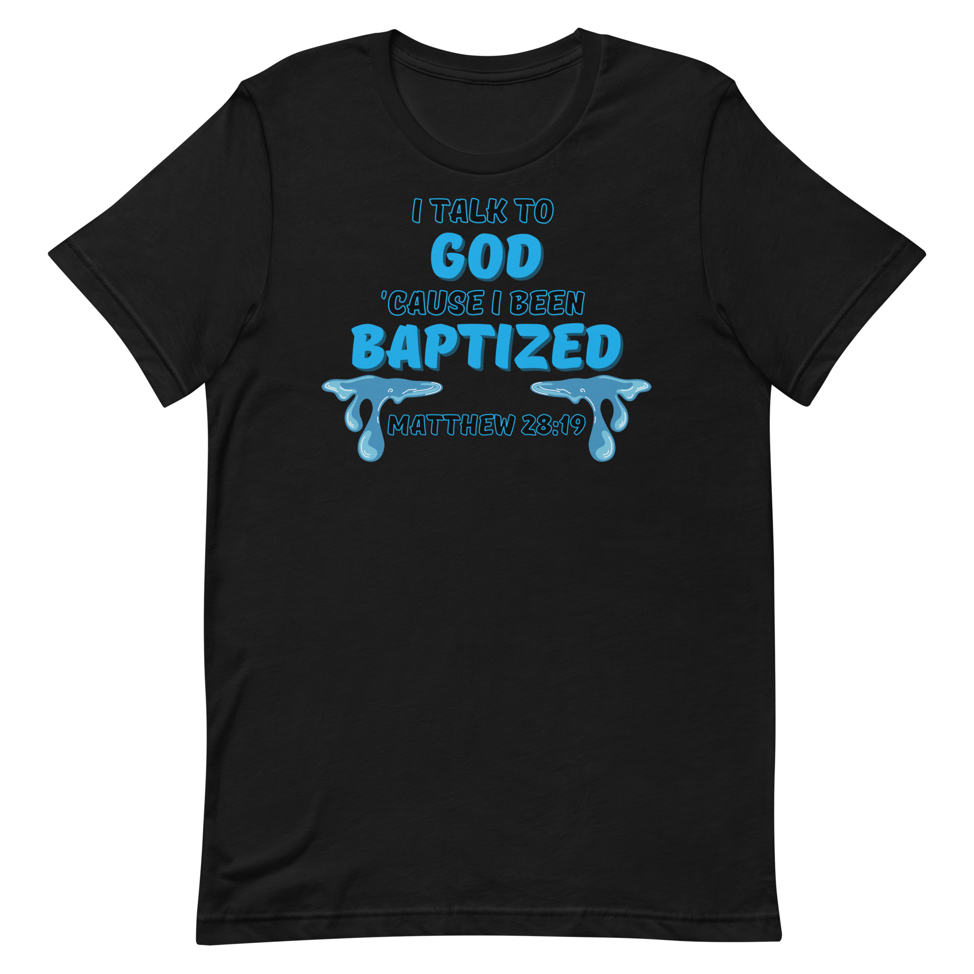 Baptized Unisex t-shirt
