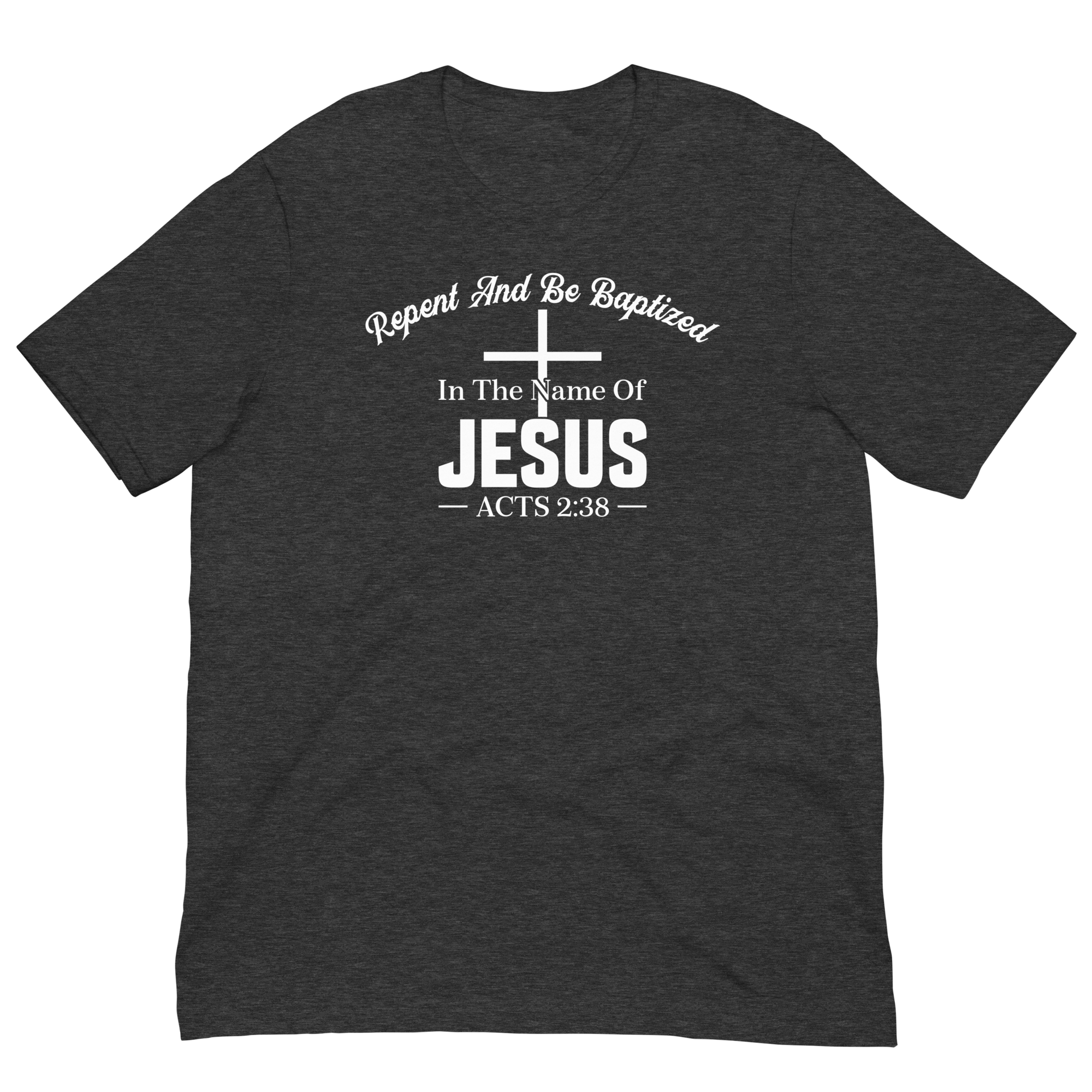 Acts 2:38 white Unisex t-shirt