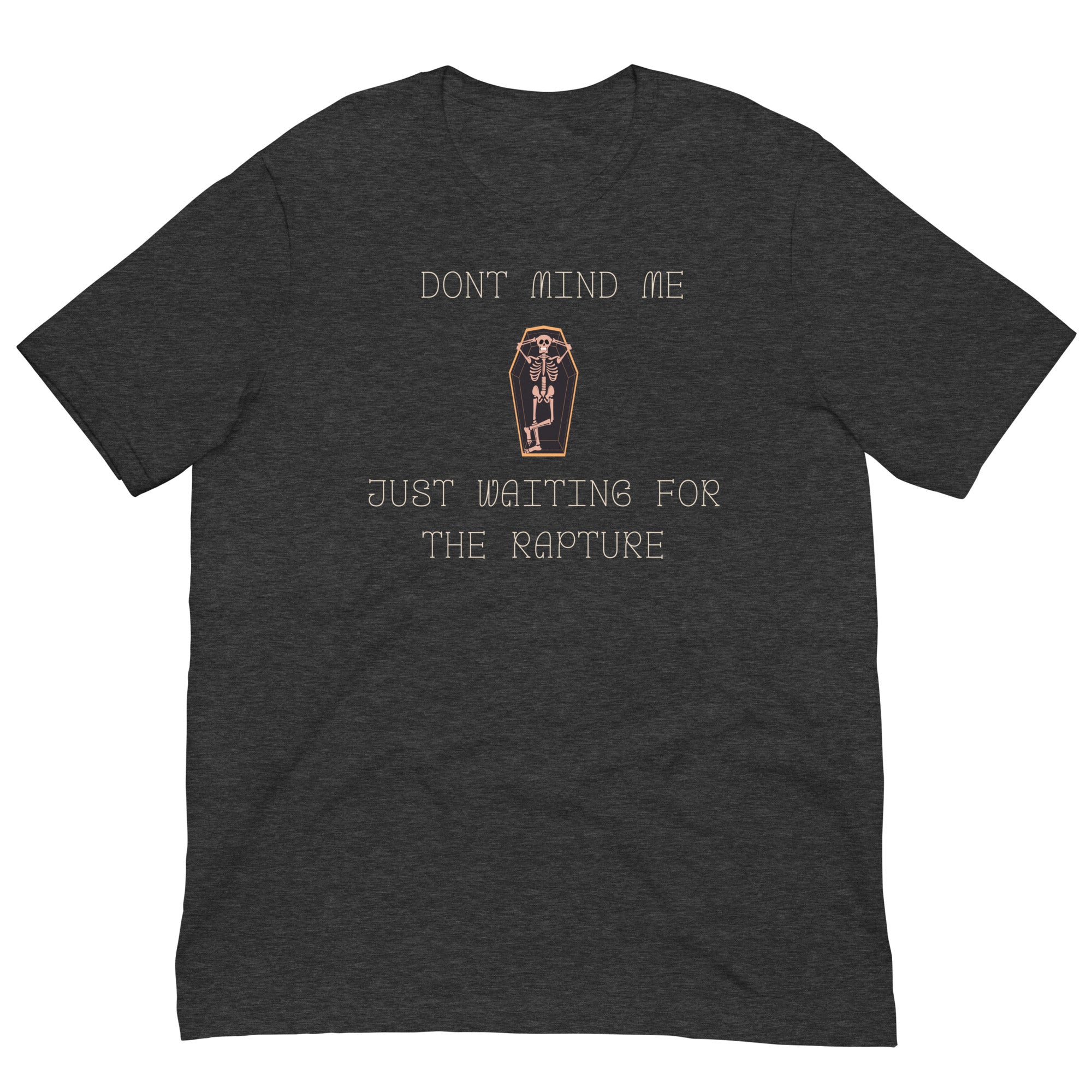 Don't mind me Unisex t-shirt
