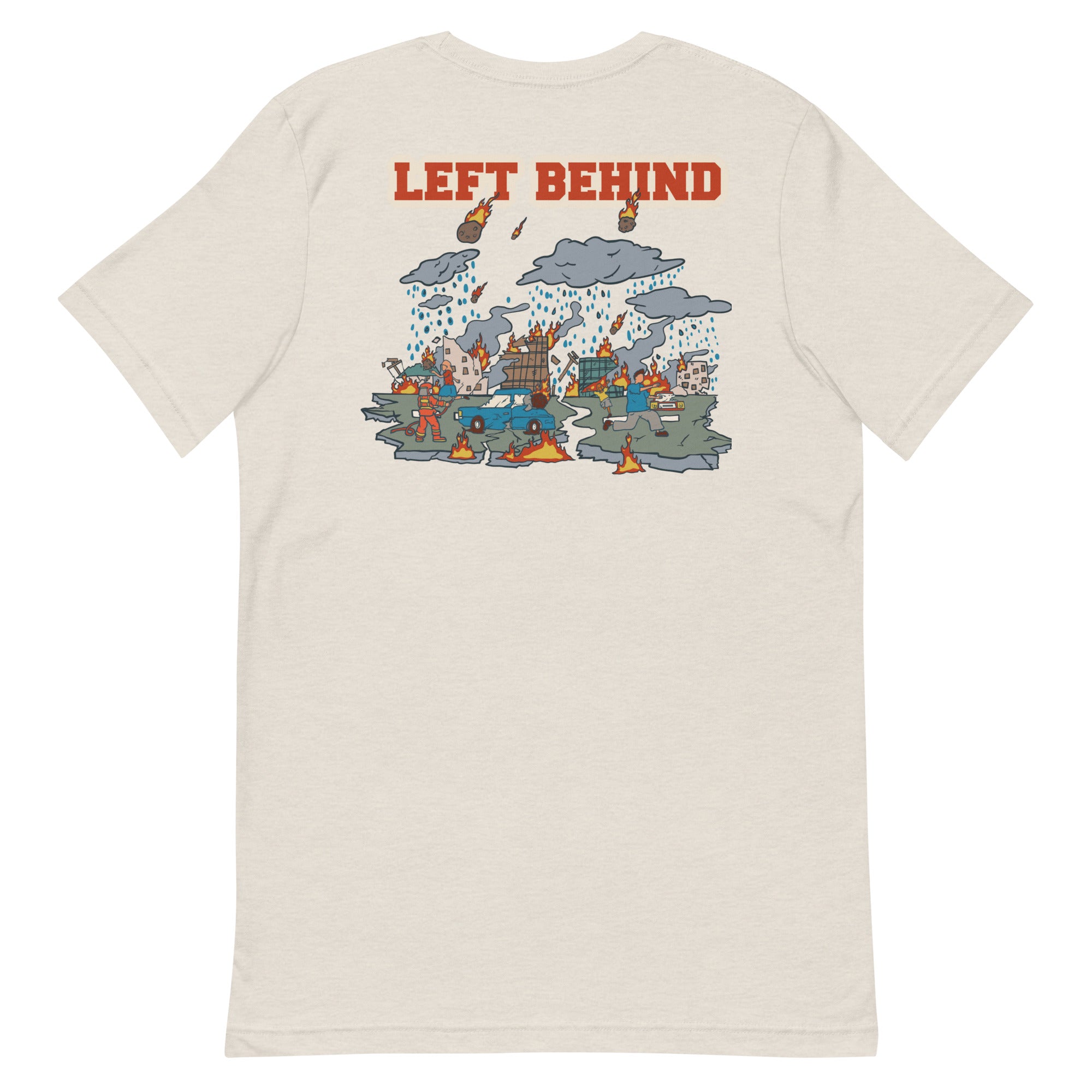 Left Behind Unisex t-shirt