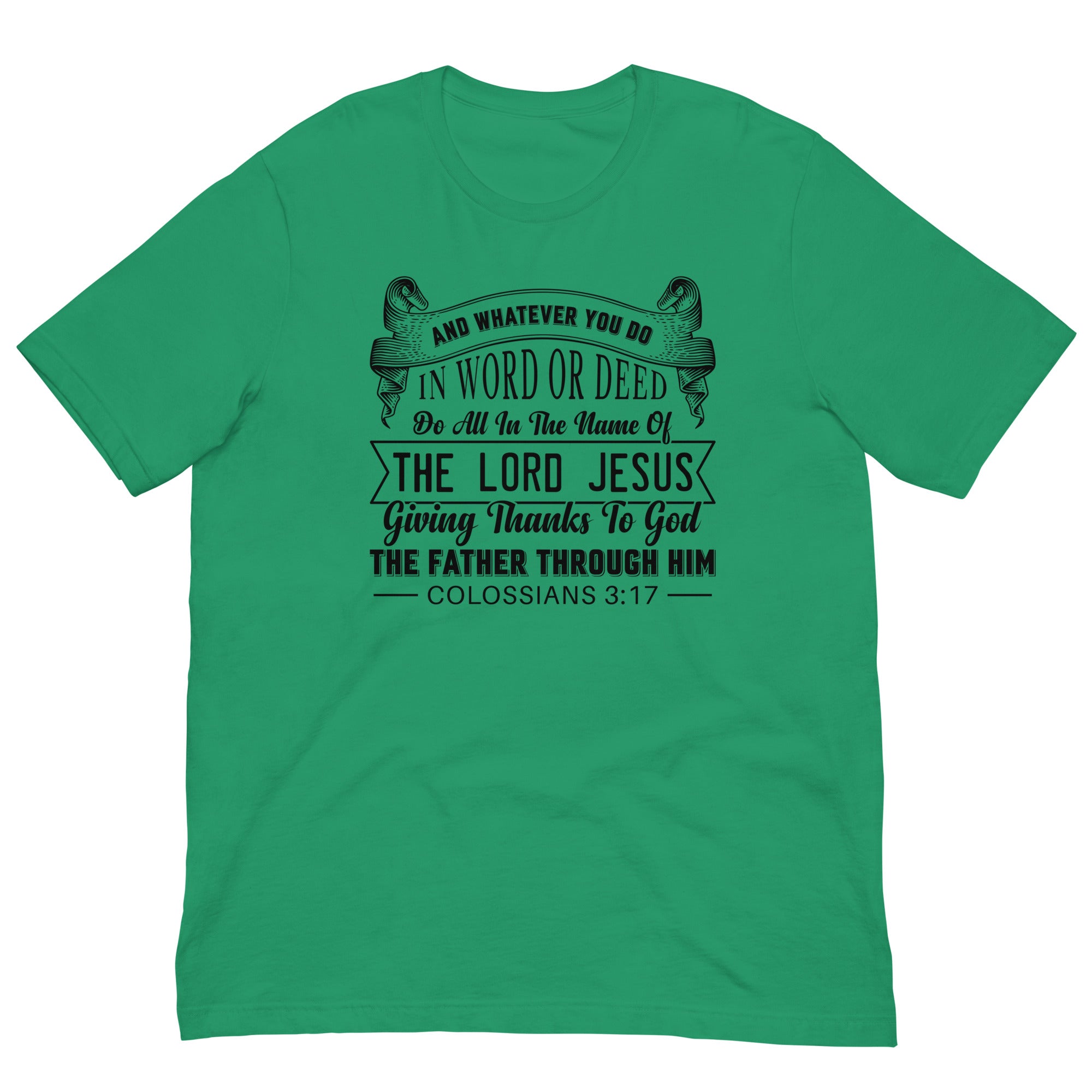Colossians 3:17 black Unisex t-shirt