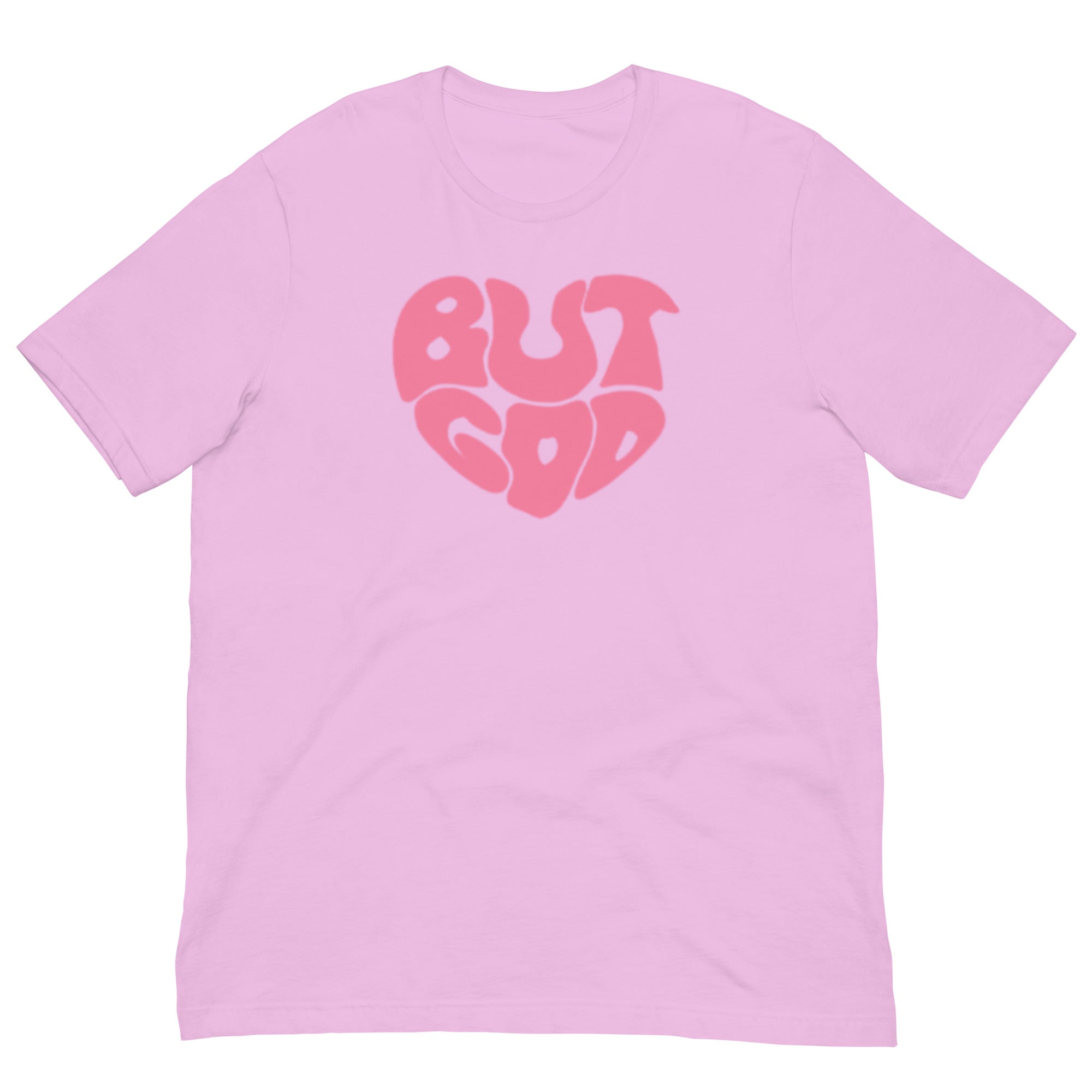 BUT GOD Unisex t-shirt