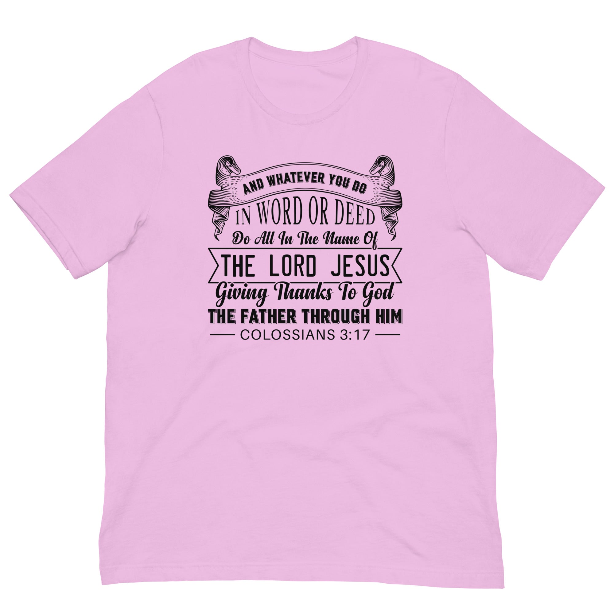 Colossians 3:17 black Unisex t-shirt