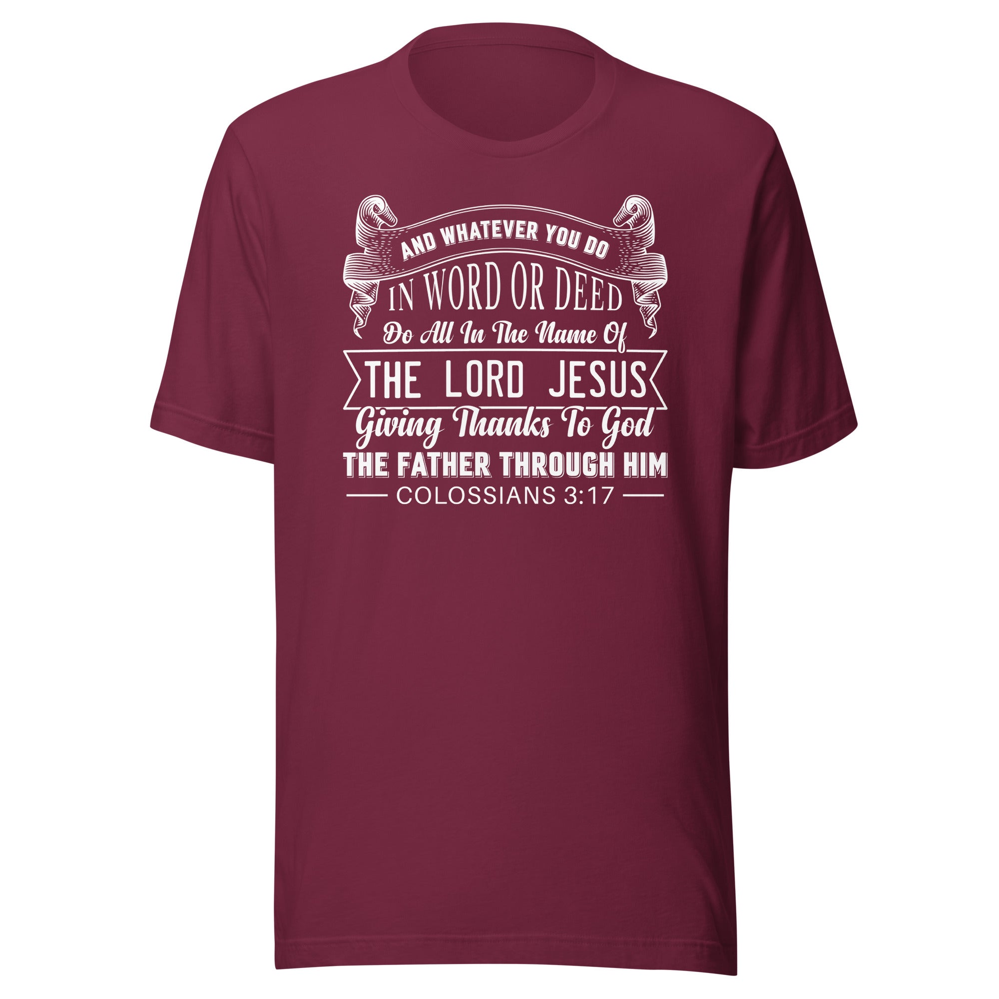 Colossians 3:17 white Unisex t-shirt