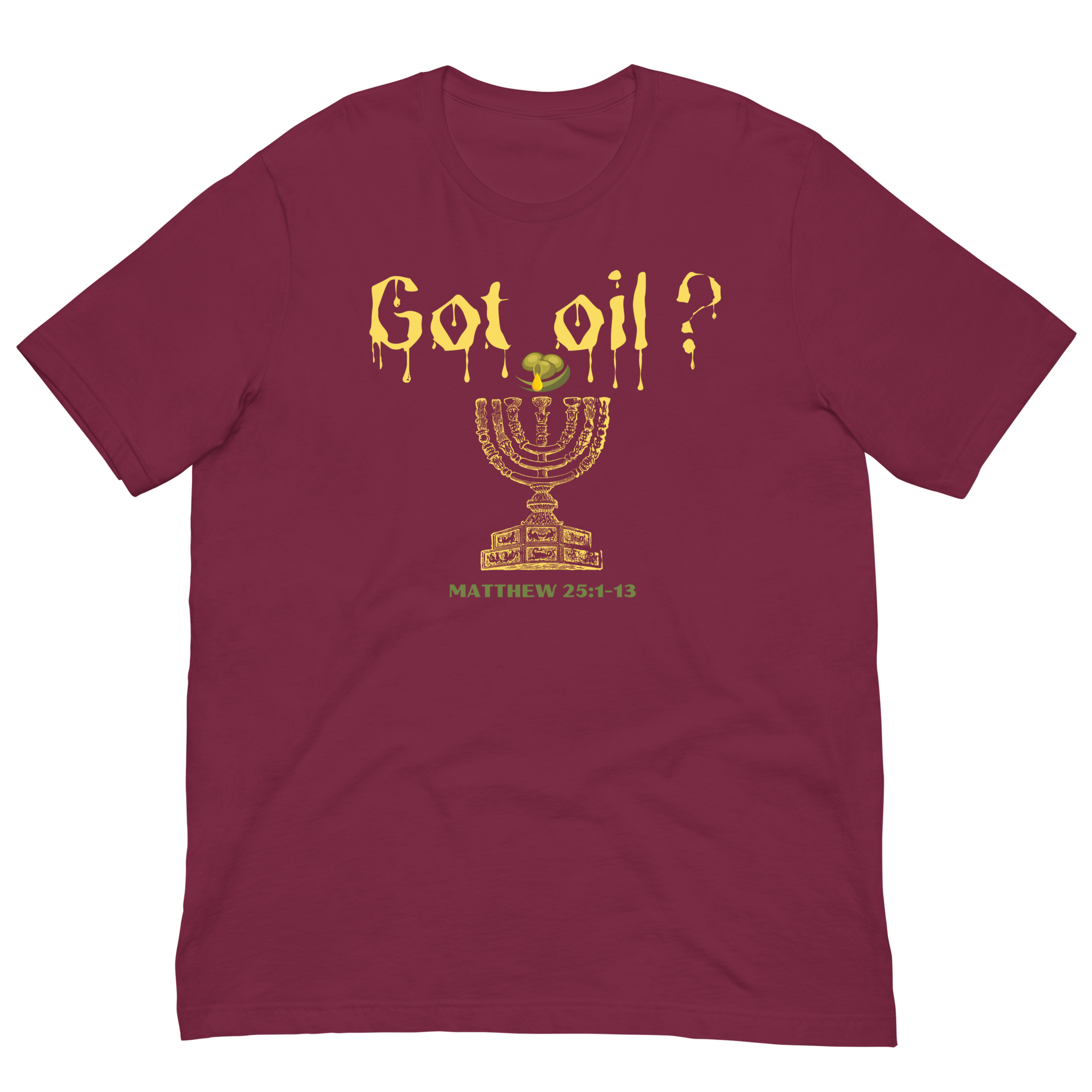 Got Oil Unisex t-shirt