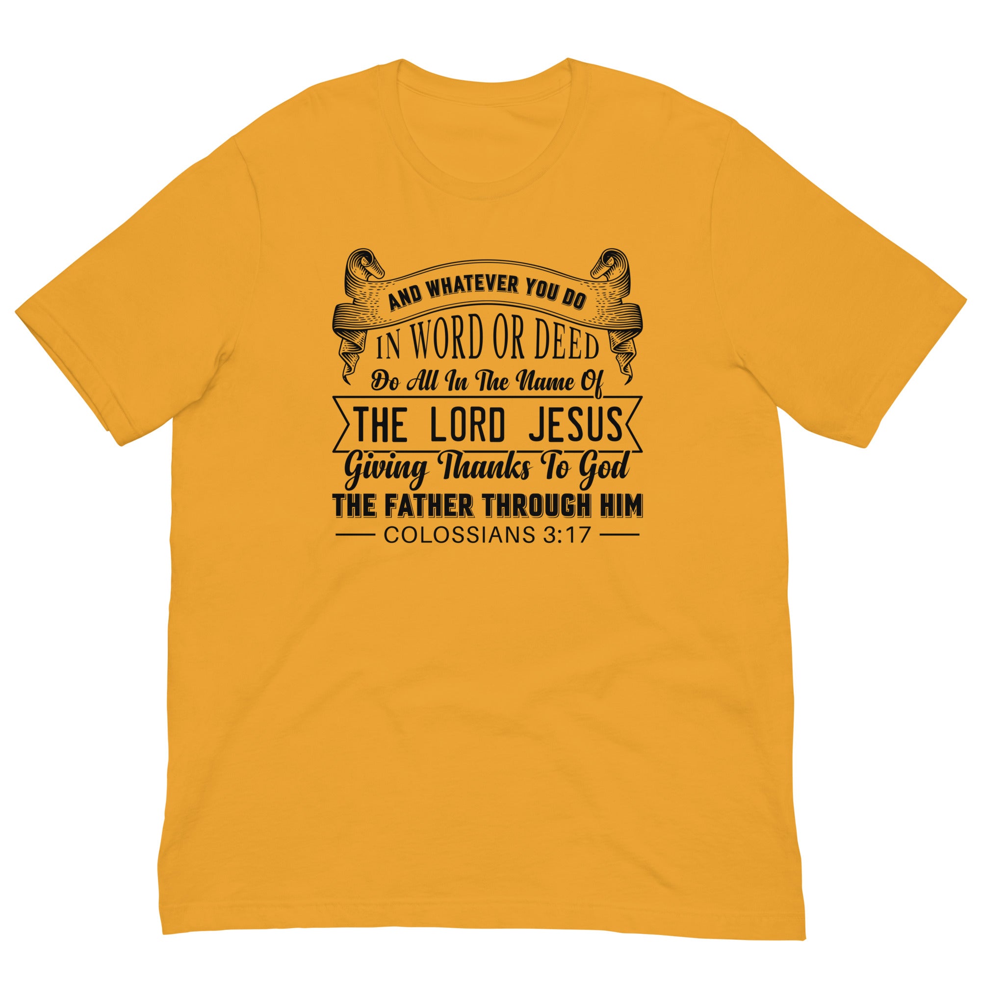 Colossians 3:17 black Unisex t-shirt