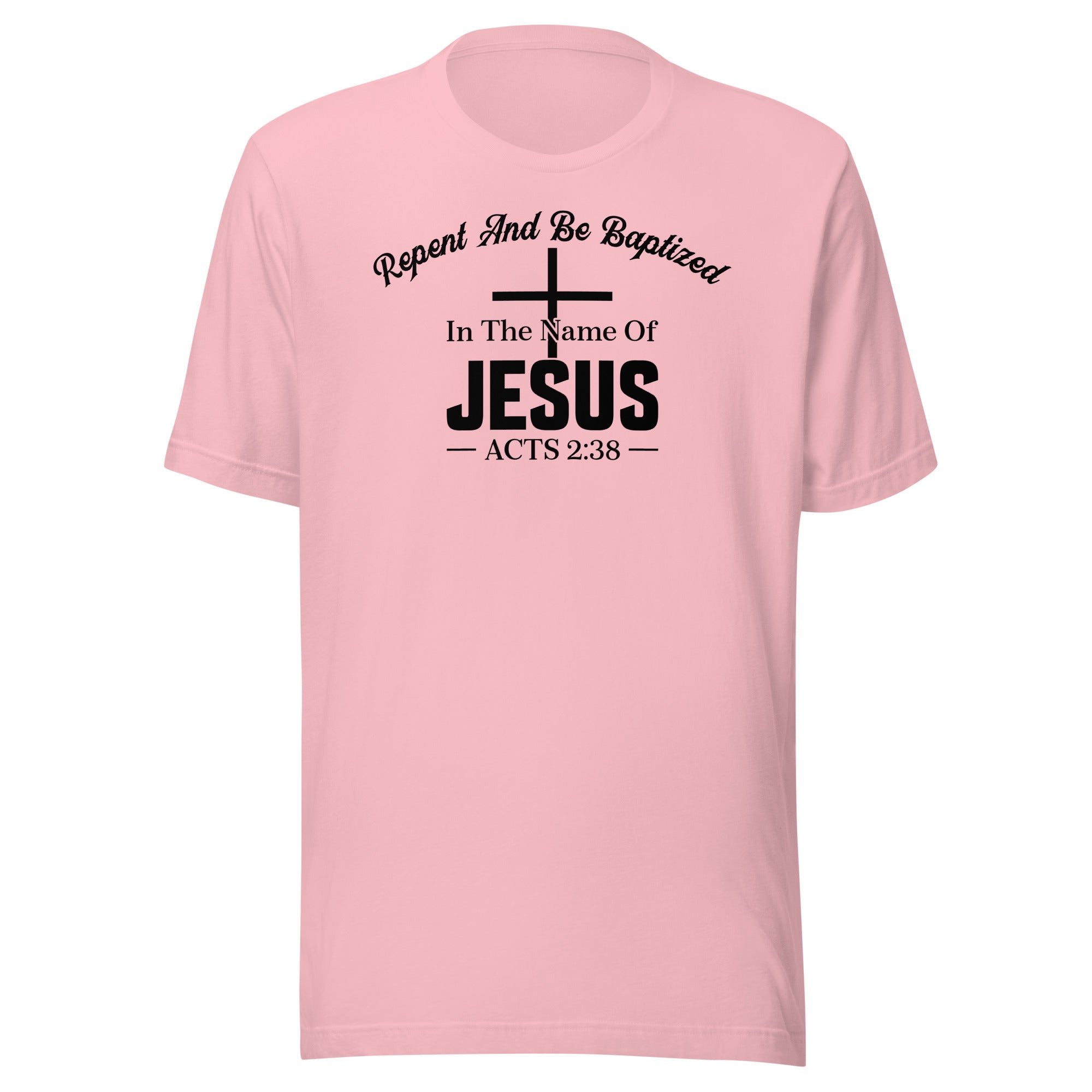 Acts 2:38 black Unisex t-shirt