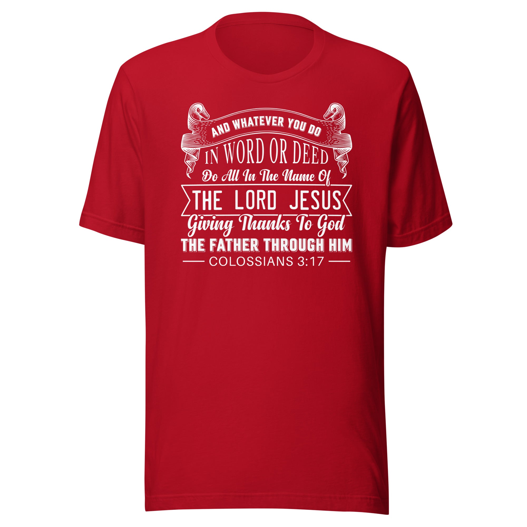 Colossians 3:17 white Unisex t-shirt
