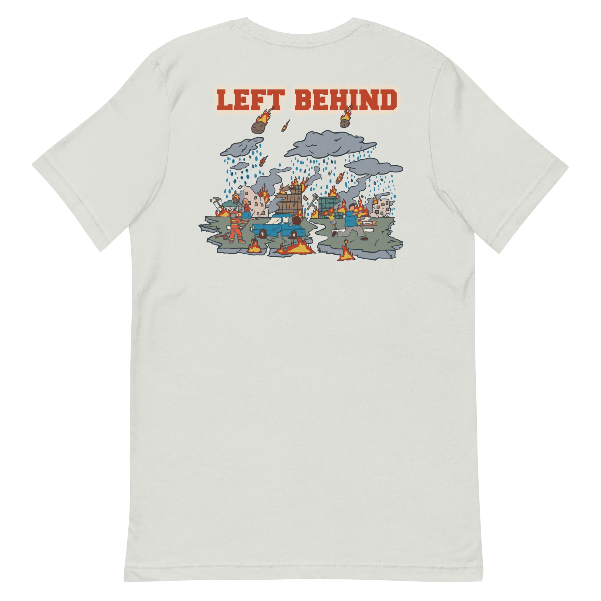 Left Behind Unisex t-shirt