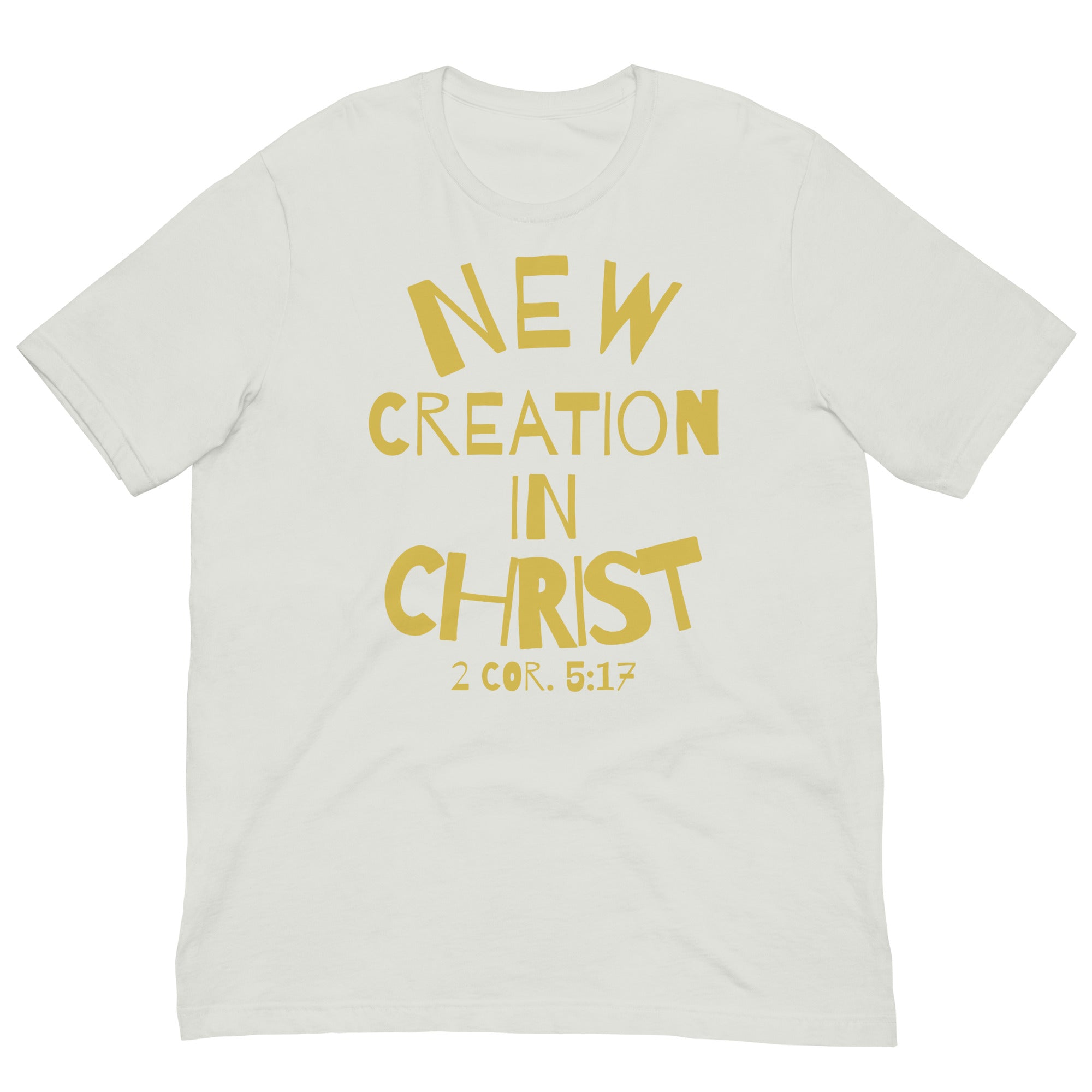 New Creation Unisex t-shirt