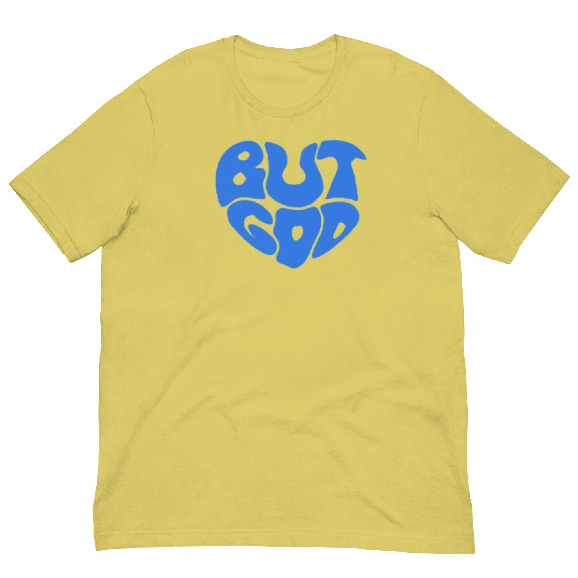 BUT GOD Unisex t-shirt