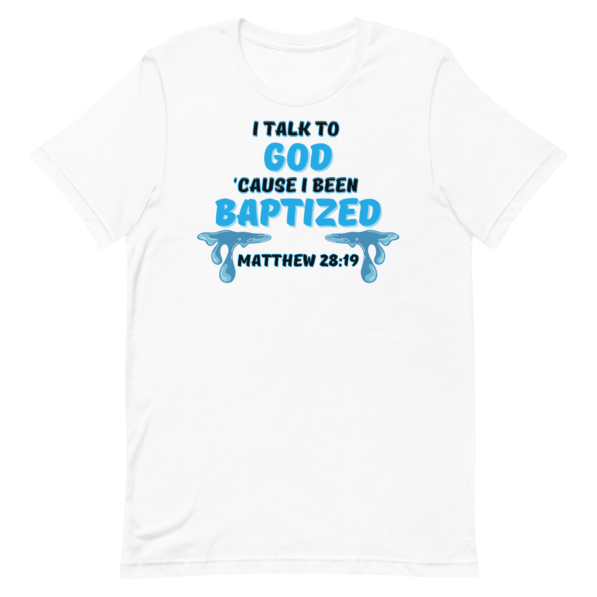 Baptized Unisex t-shirt