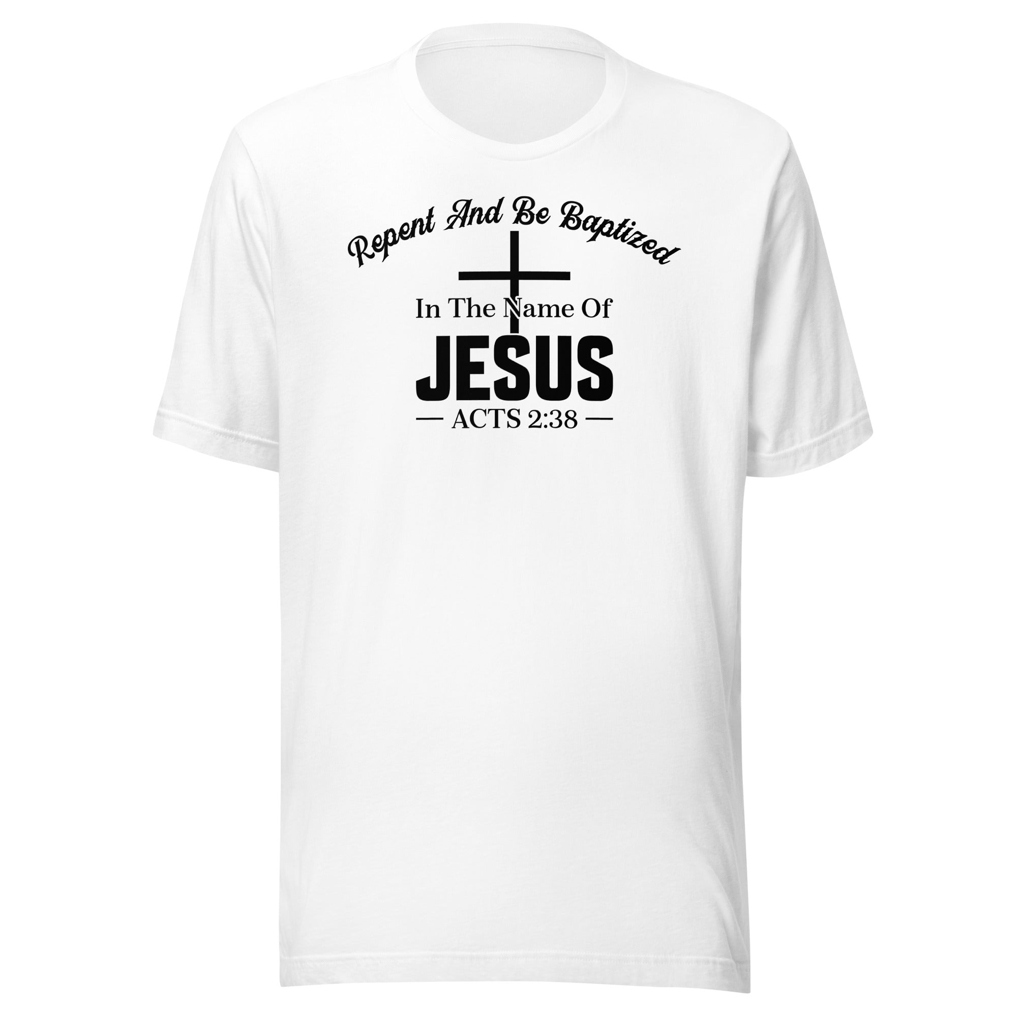 Acts 2:38 black Unisex t-shirt