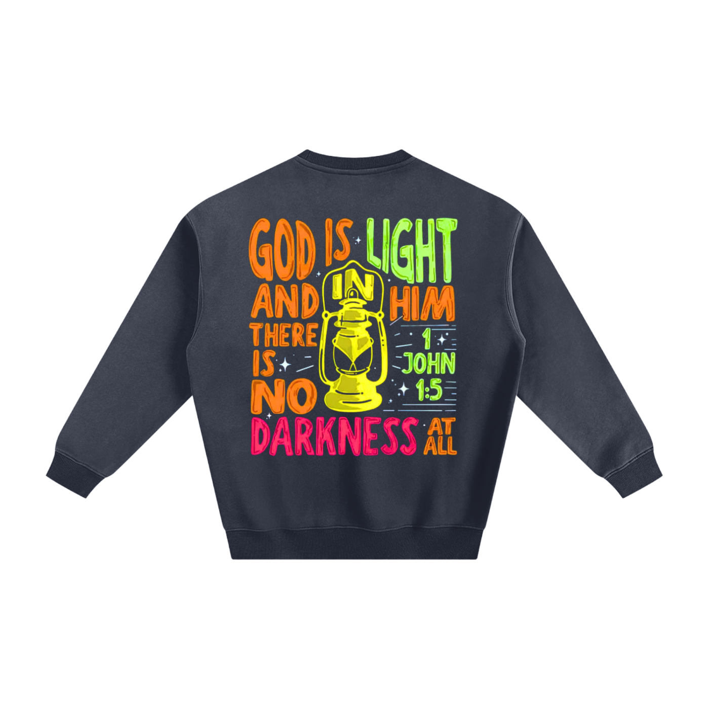 "God is Light" Fleeced Sweatshirt