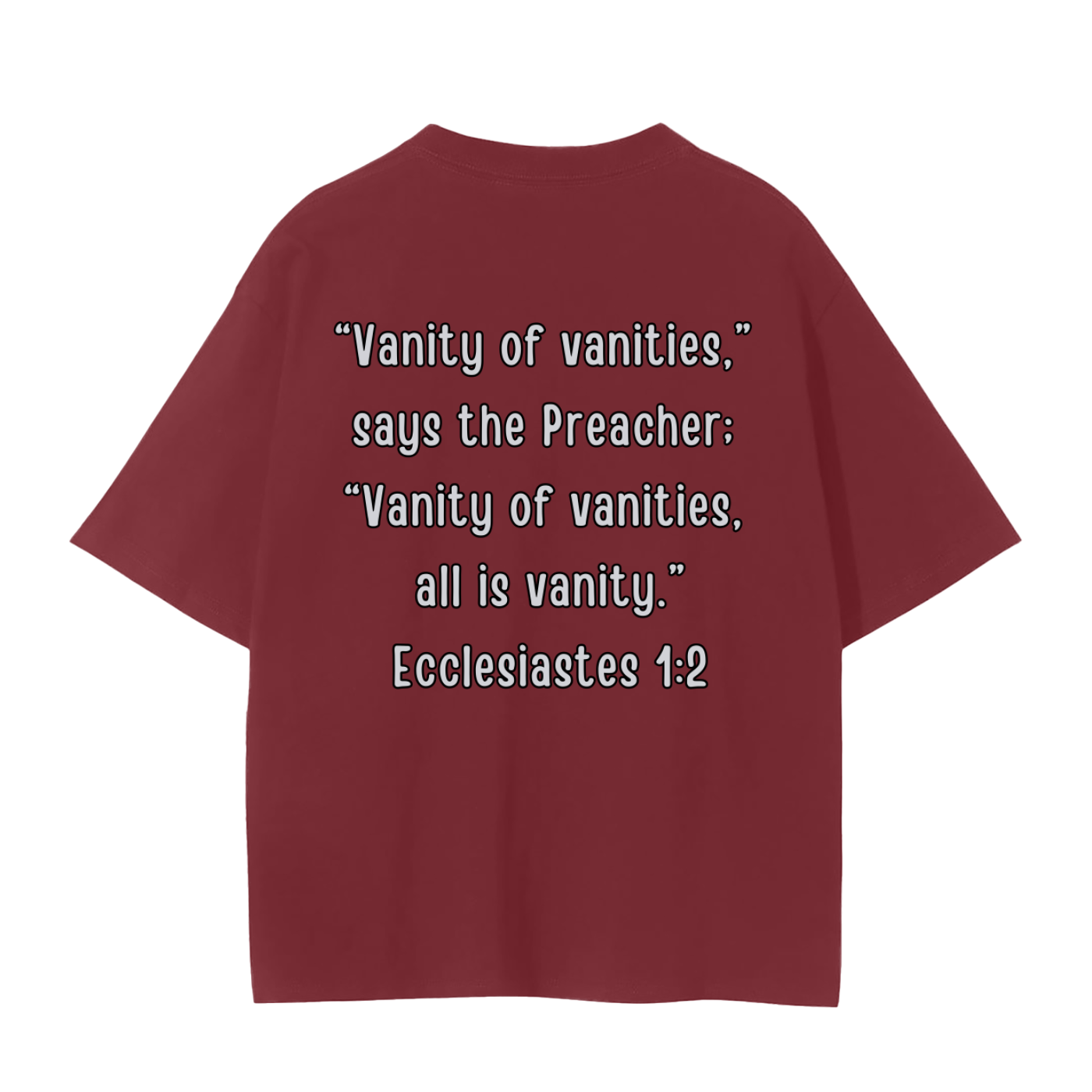 "Ecclesiastes 1:2" Unisex Seamless T-Shirt