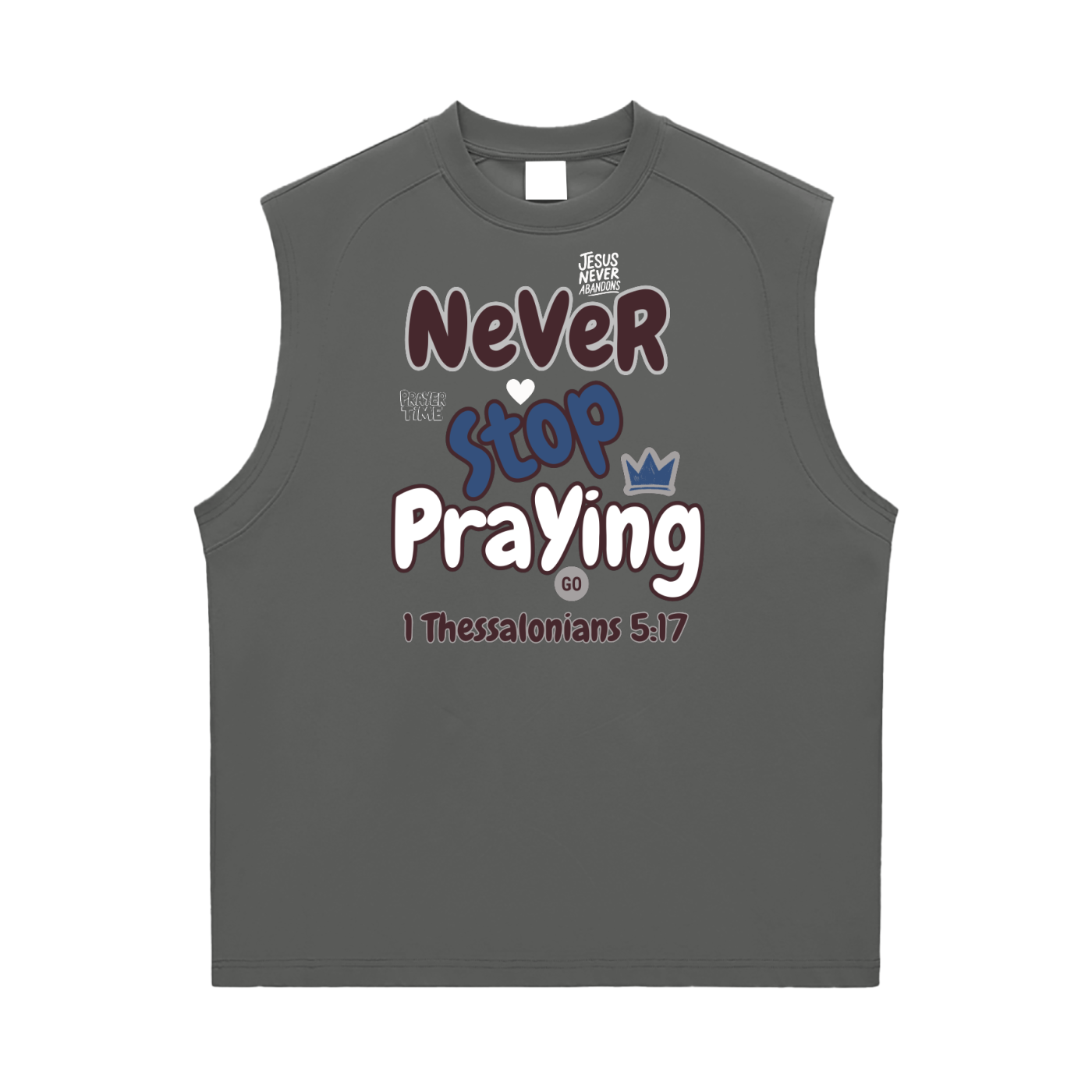 "Never stop Praying" Sorona Quick-Dry Cooling Tank Top