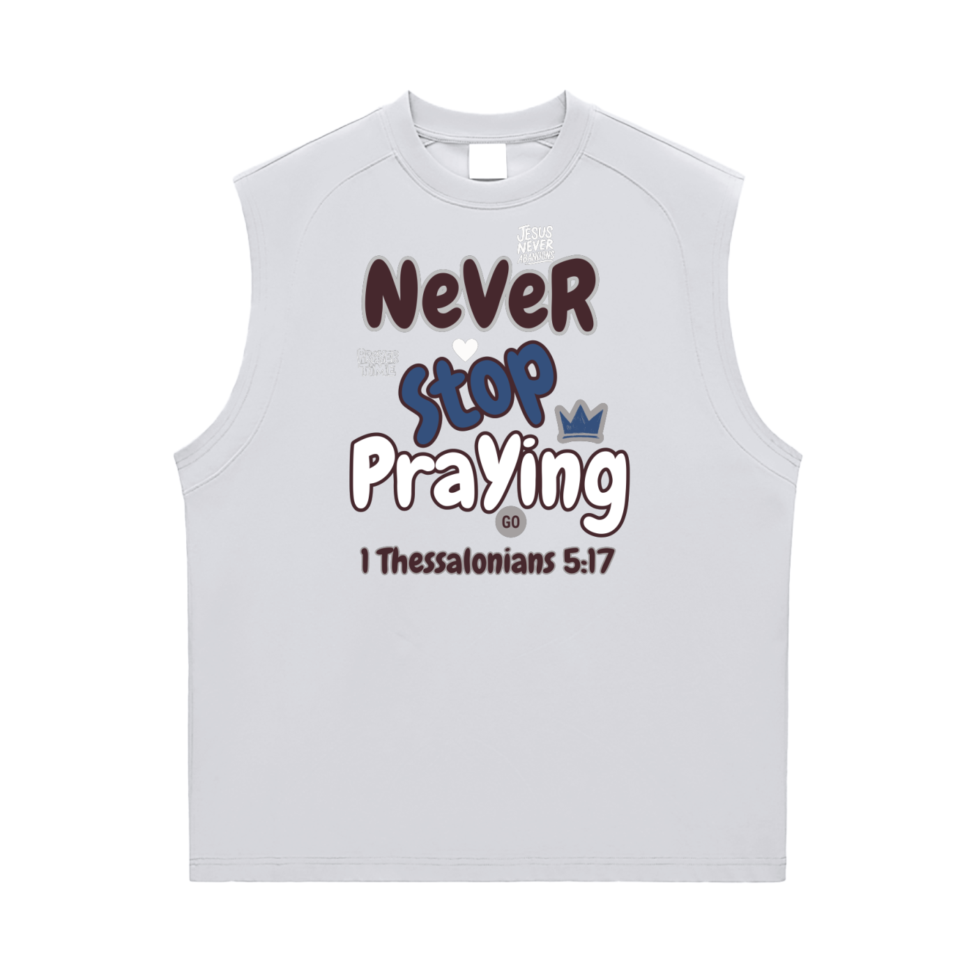 "Never stop Praying" Sorona Quick-Dry Cooling Tank Top